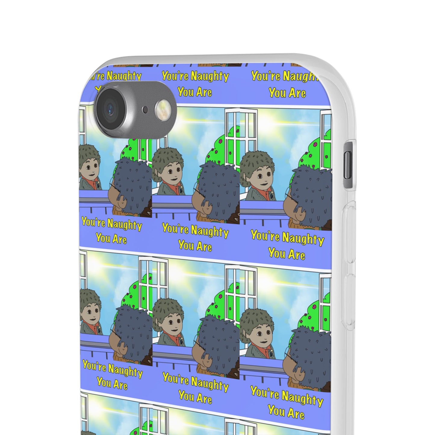 You’re Naughty You Are Phone Case