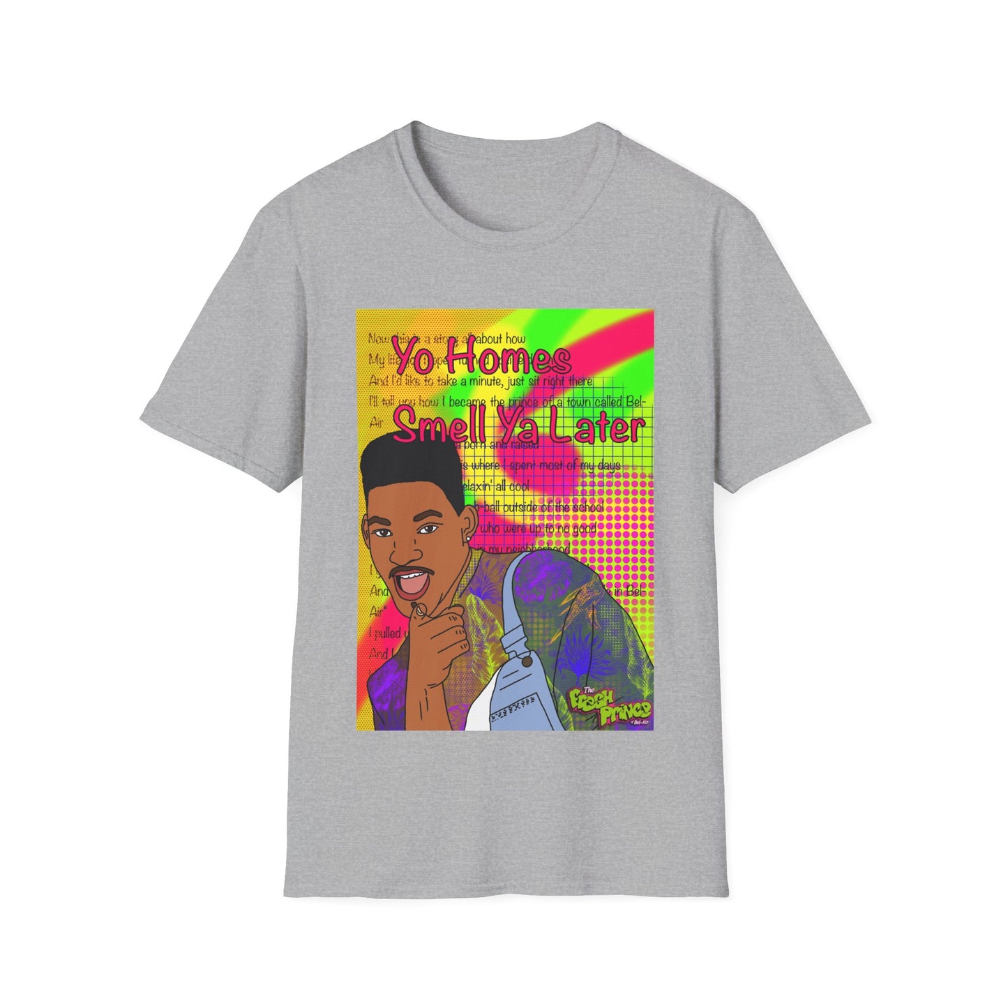 Fresh Prince Will Smith Graphic T-Shirt — 'Yo Home Smell Ya Later' Retro Pop Art Tee