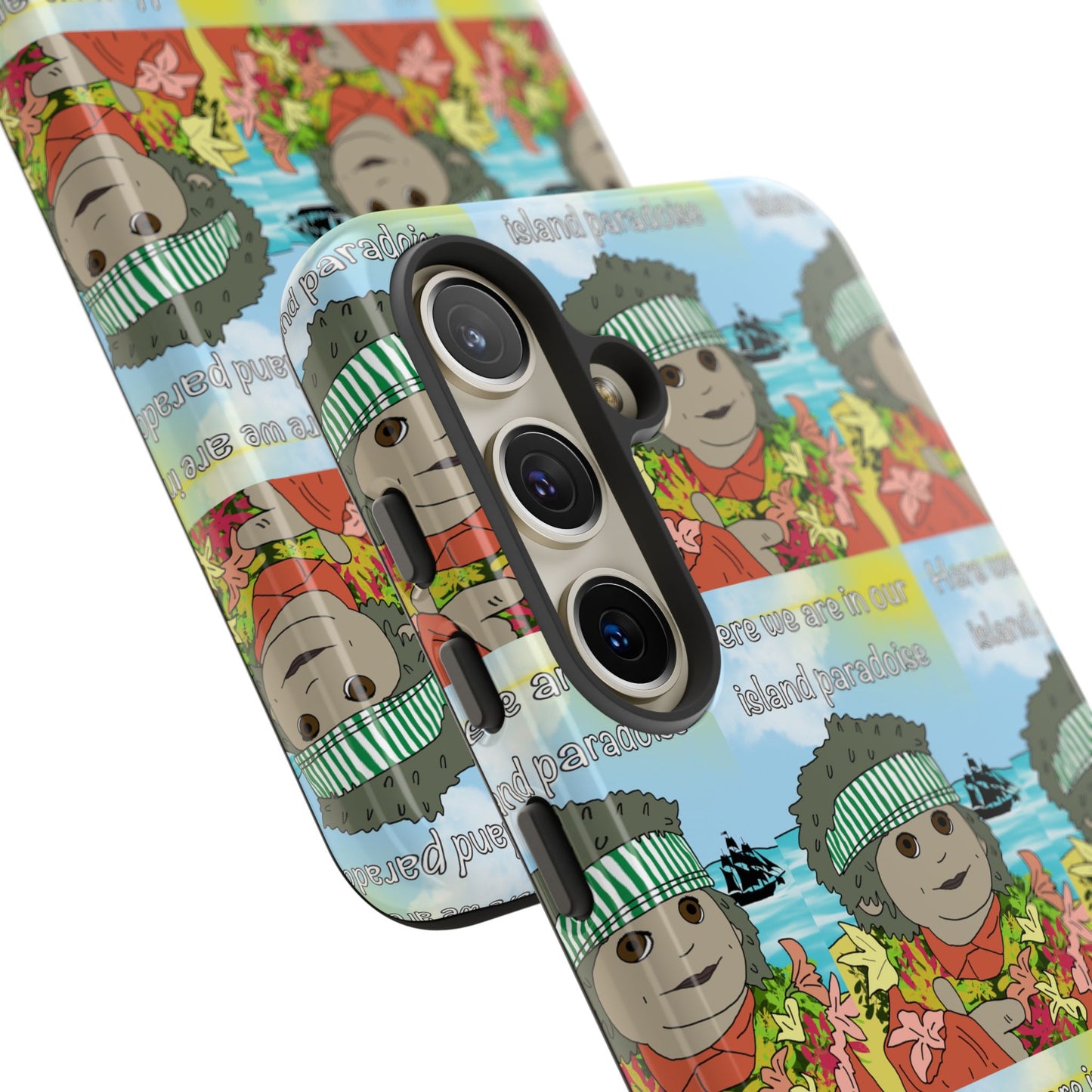 Phone Case Paradoise "here we are in our island paradise"