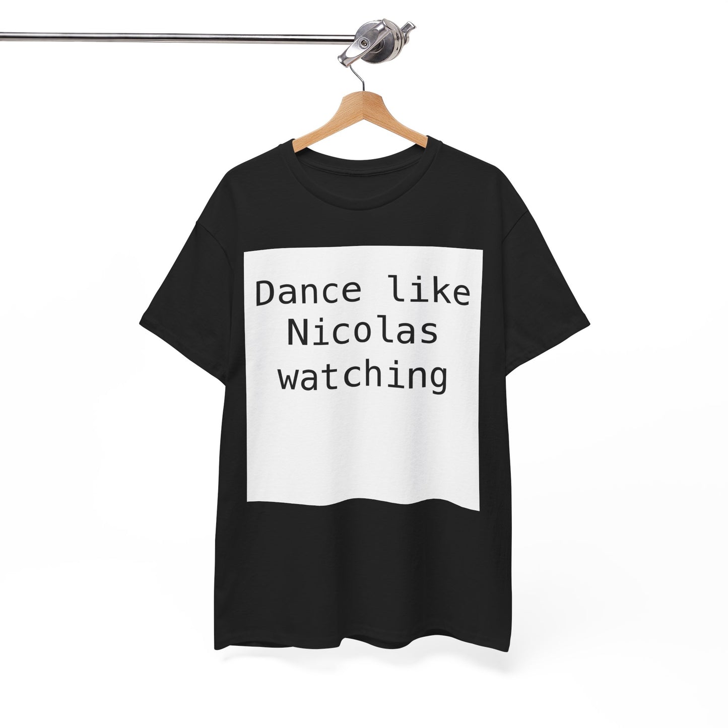 Beckham Drama Dance Like Nicolas Watching T-Shirt