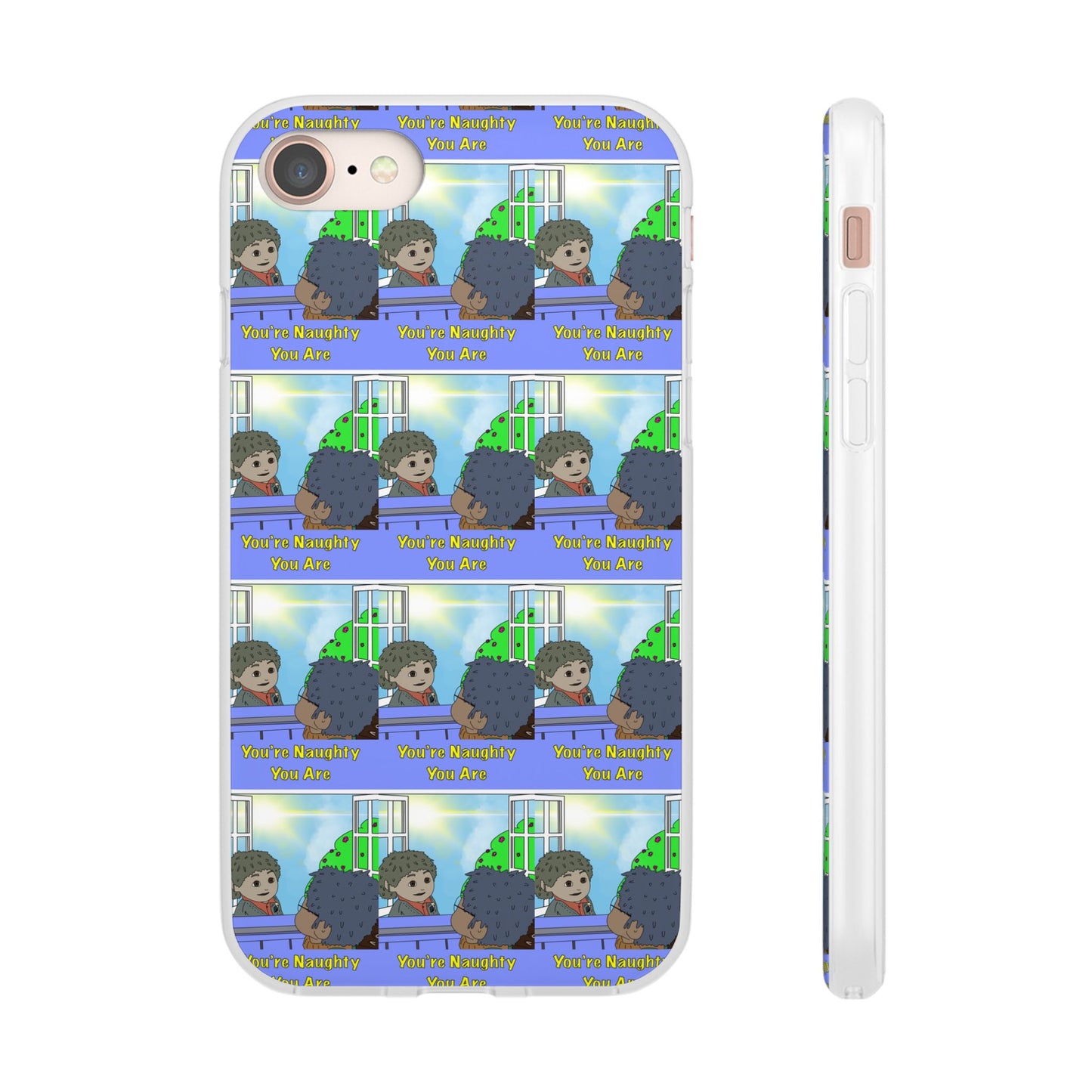 You’re Naughty You Are Phone Case