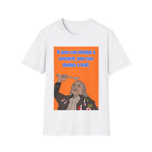 Dodgeball Dodge a Wrench T-Shirt — Funny Quote Tee