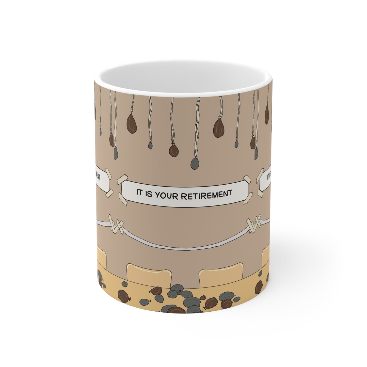 The Office USA Coffee Mug – “It Is Your Retirement” Ceramic Cup (11oz & 15oz)