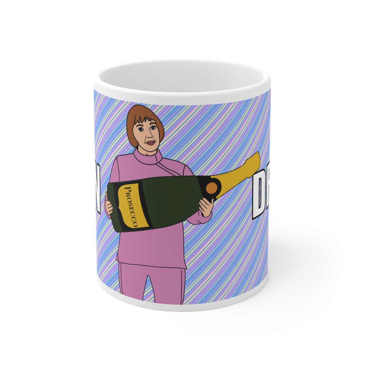 Ann Droid Prosecco | Funny Mug | More Jam