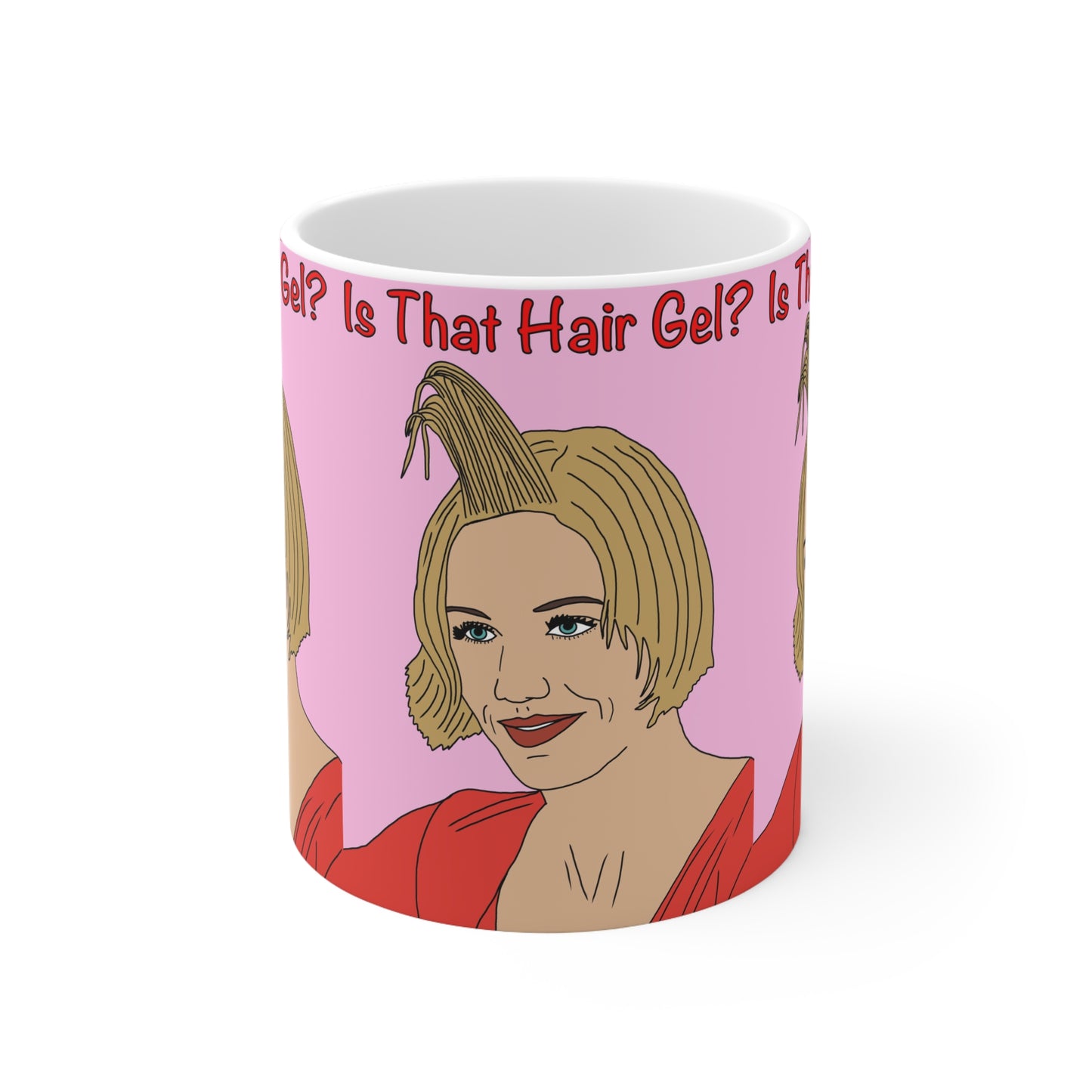 Theres Something About Mary — Funny 'Is That Hair Gel?' Coffee Cup