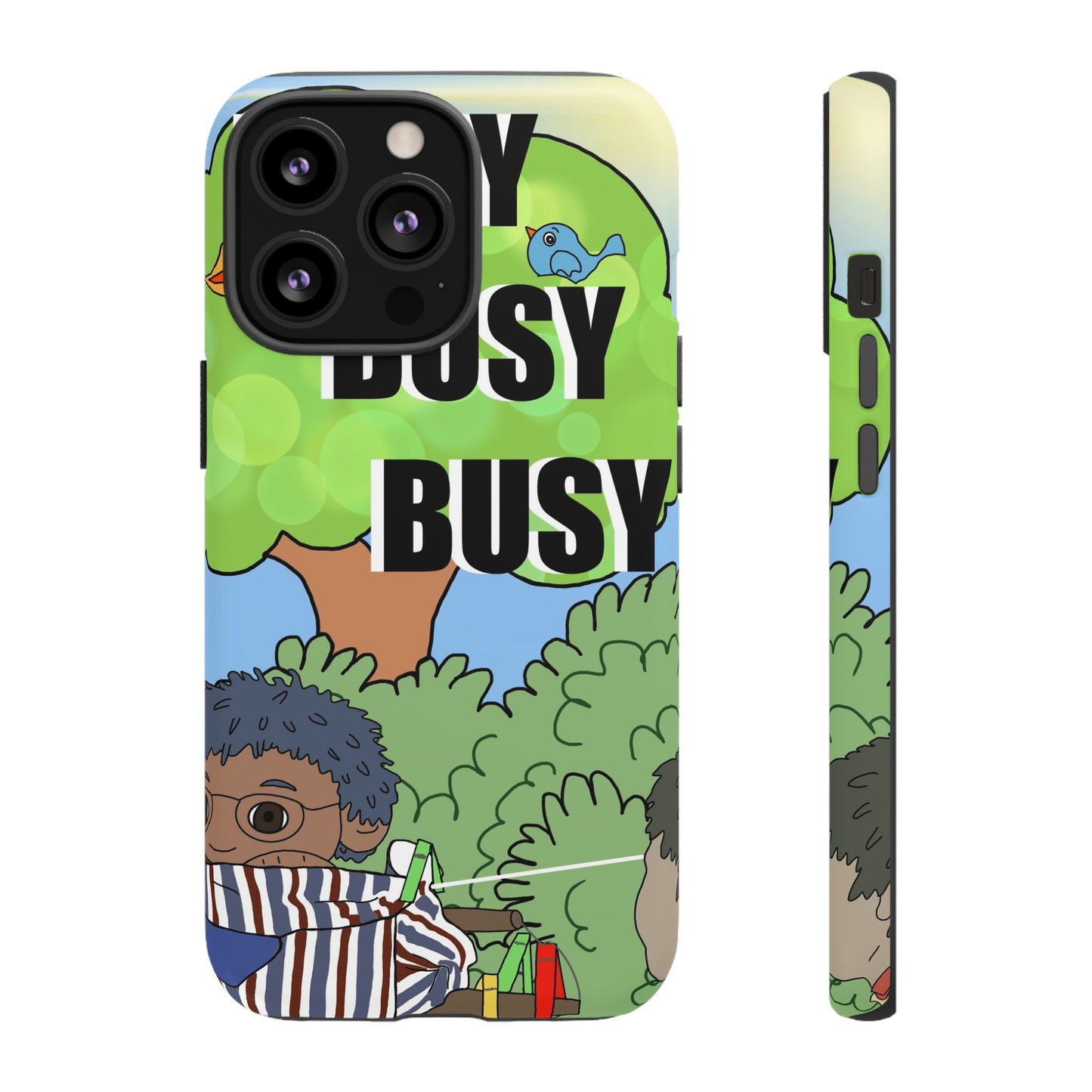 Phone Case — "Busy Busy Busy"