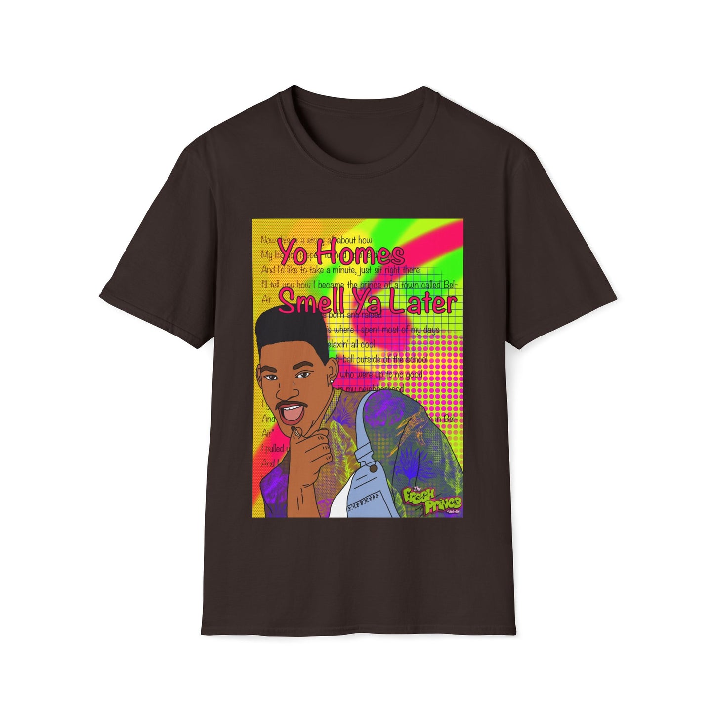 Fresh Prince Will Smith Graphic T-Shirt — 'Yo Home Smell Ya Later' Retro Pop Art Tee