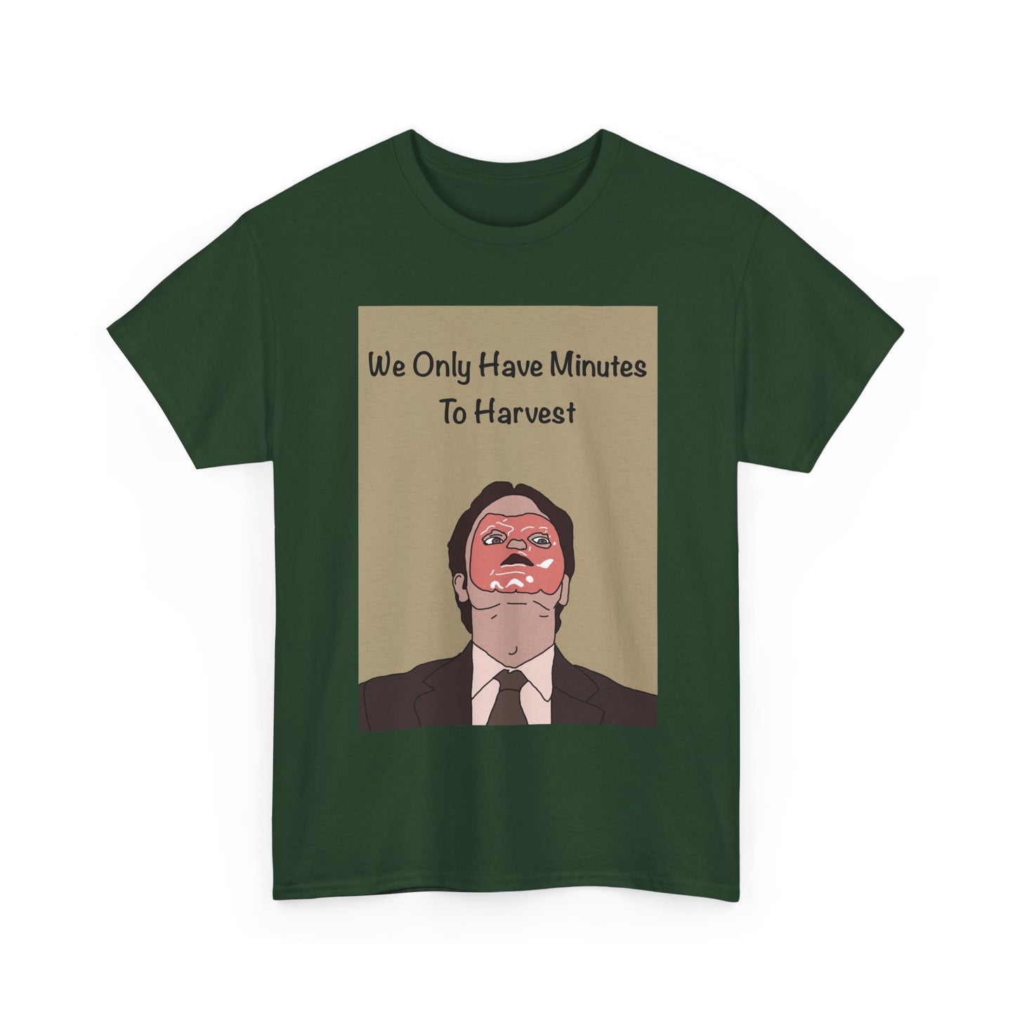 The Office Dwight Schrute Graphic T-Shirt — 'We Only Have Minutes To Harvest'
