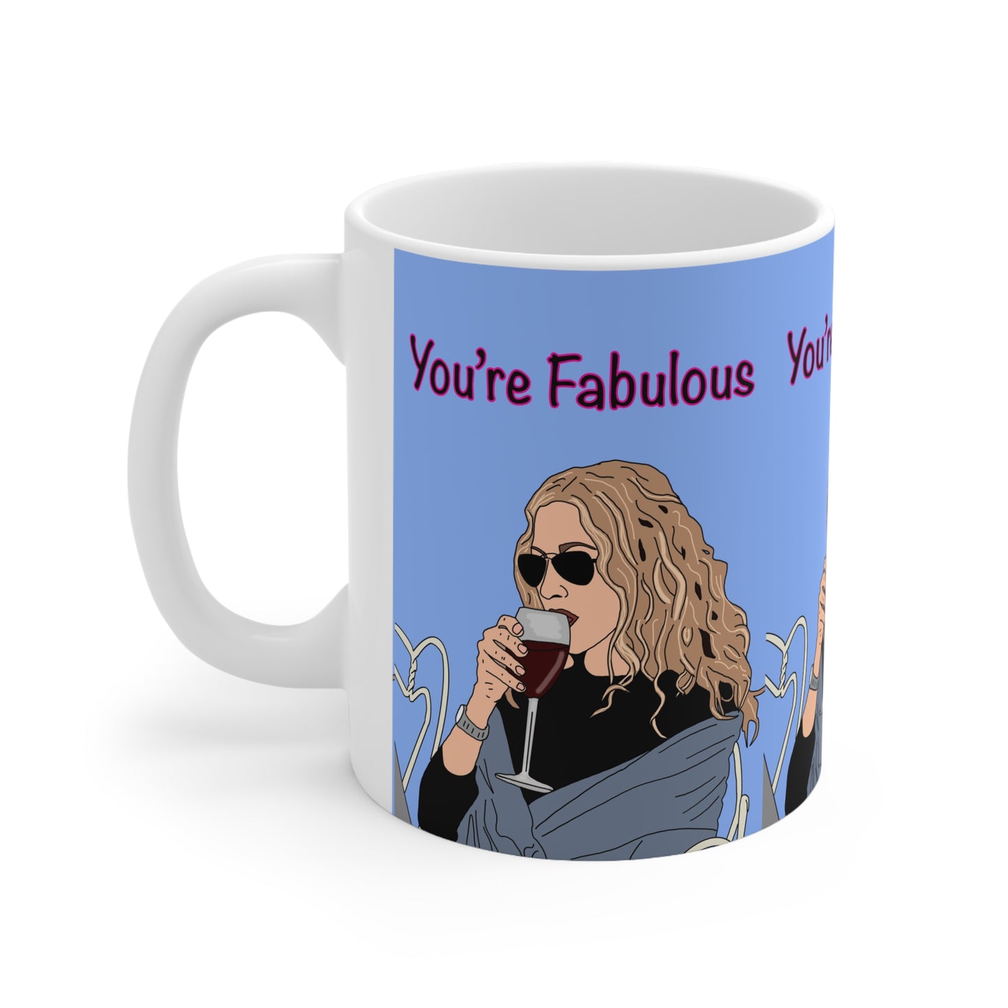 S&TC Mug — "You're Fabulous" Wine-Drinking Carrie Bradshaw Ceramic Coffee Mug