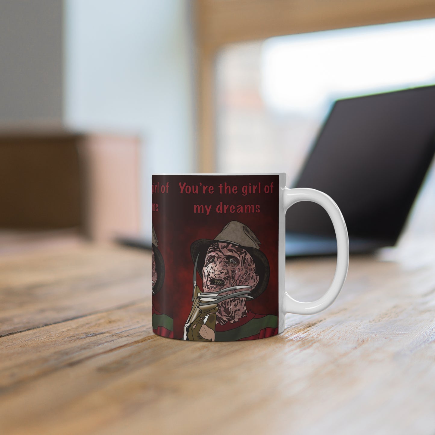 Horror Movie Freddy Krueger Mug — "You're the Girl of My Dreams" Ceramic Coffee Cup