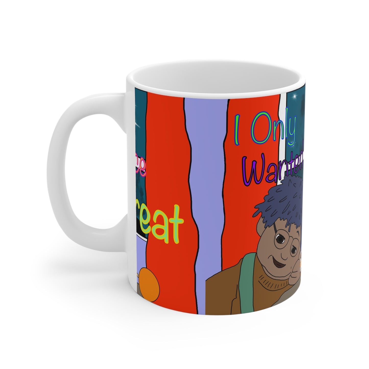 I Only Wanted A Nice Treat Mug — Cozy Night Snack Coffee Cup