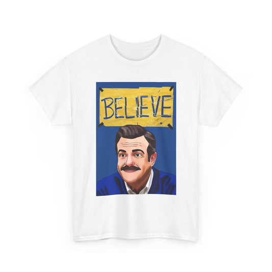 Ted Lasso | Believe T-Shirt | More Jam