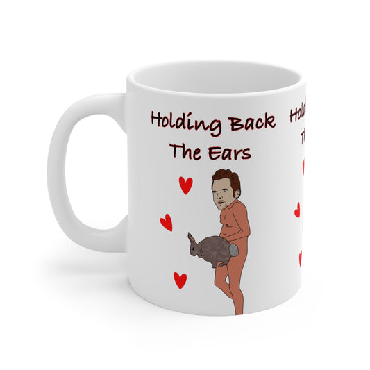 Rather Good & Funny Holding Back The Ears Coffee Mug