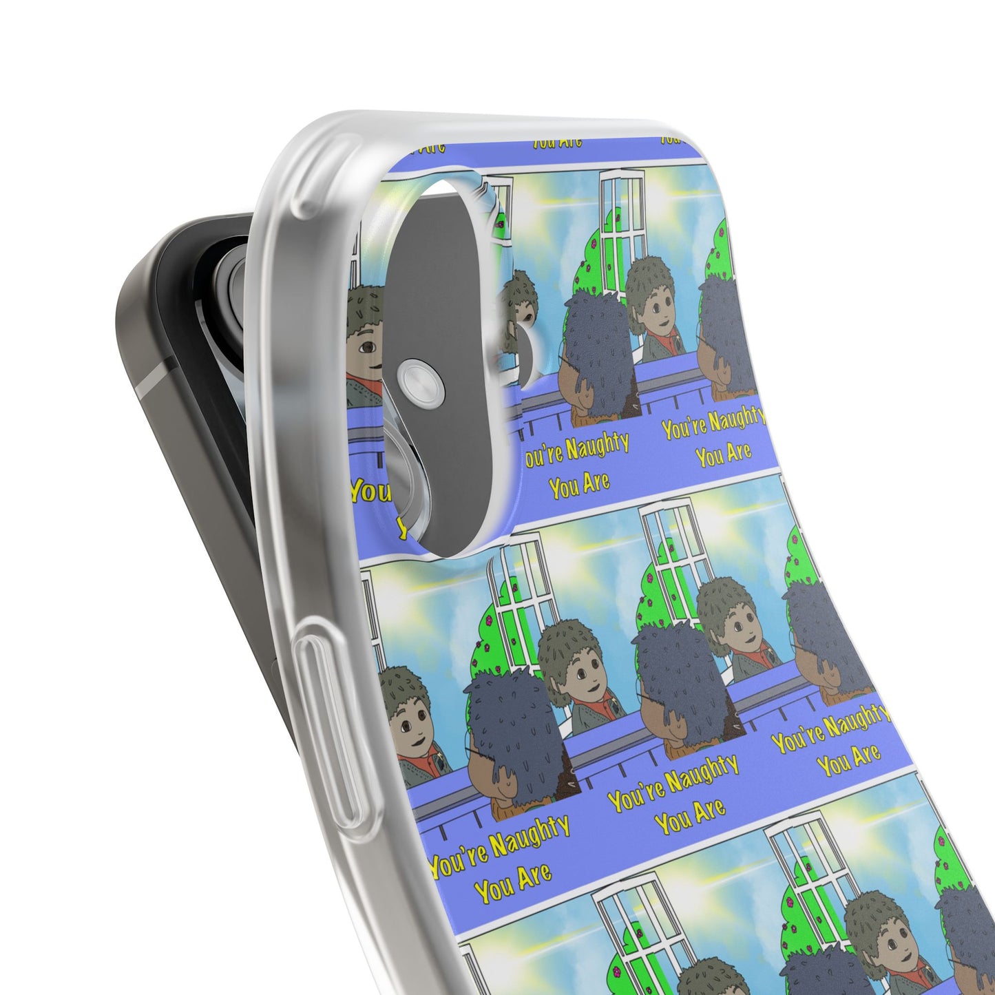 You’re Naughty You Are Phone Case