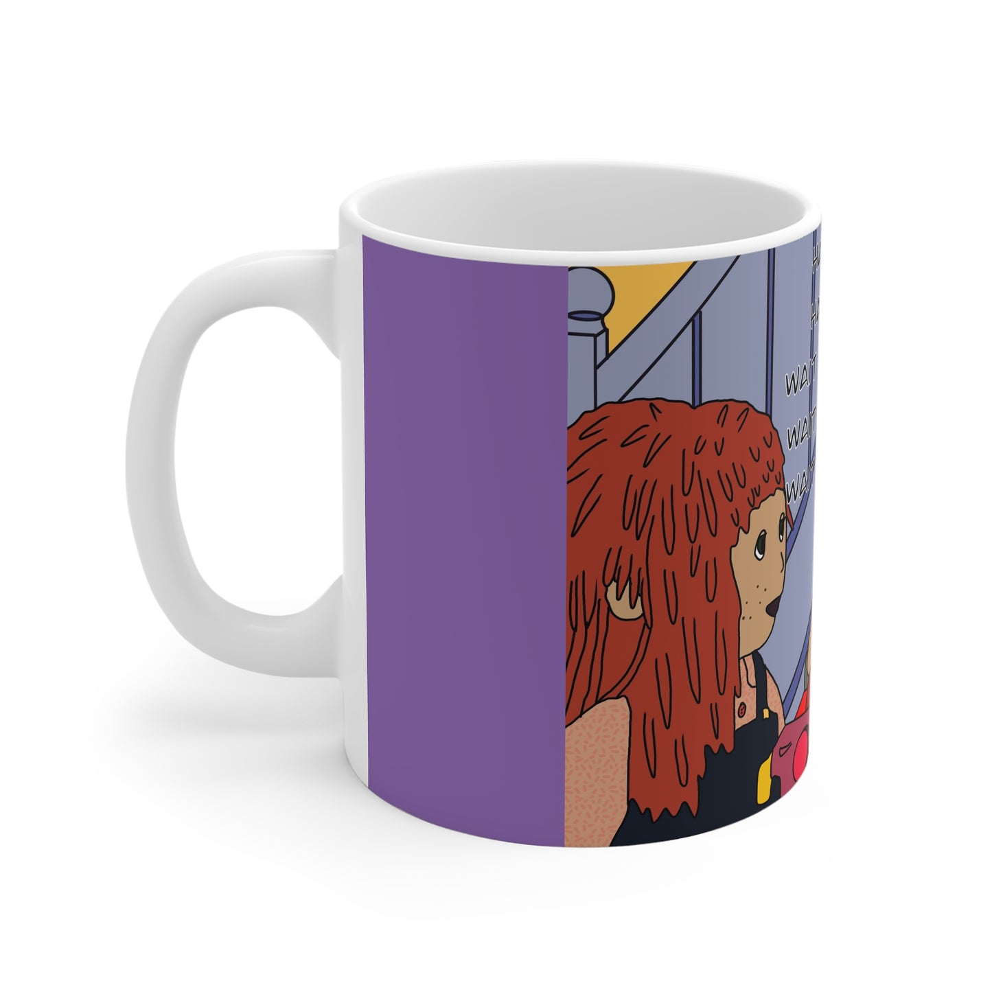 'Hang On, Wait a Minute' Coffee Mug