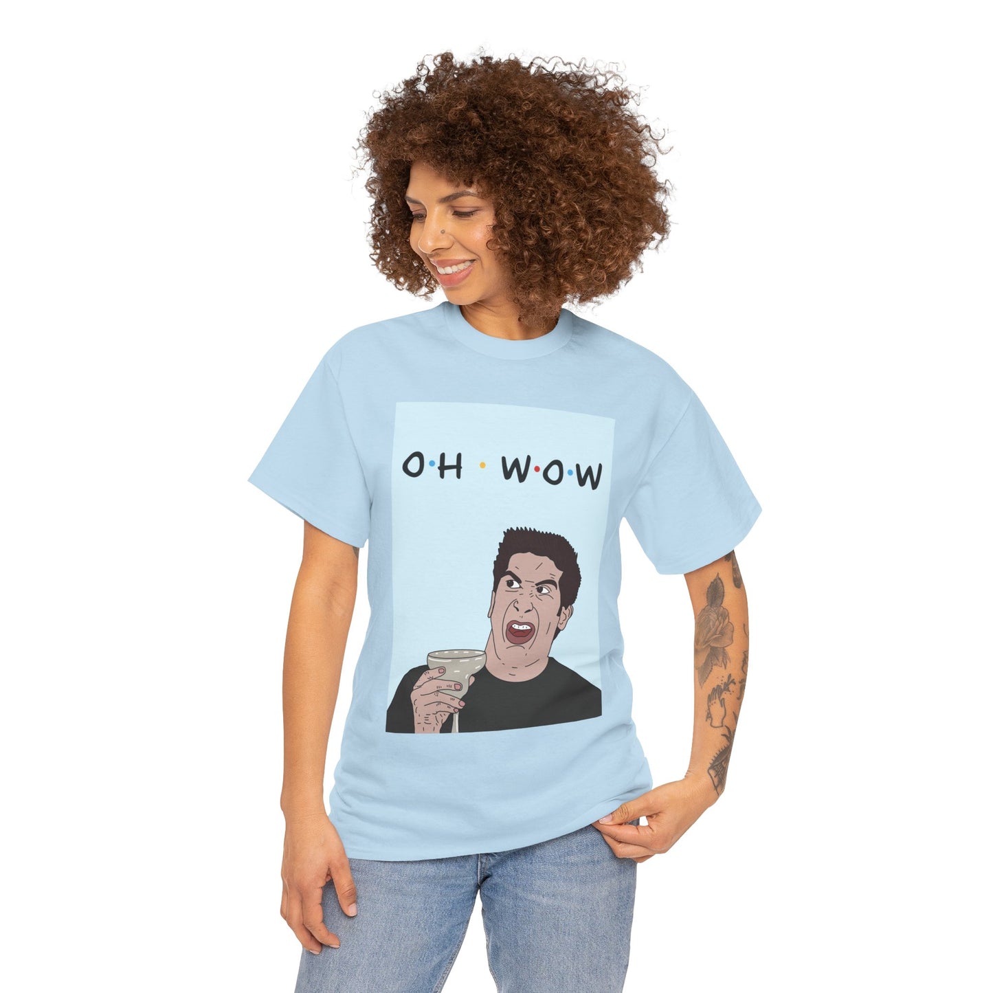 Friends Tee — 'Oh Wow' Funny Ross Geller Shirt