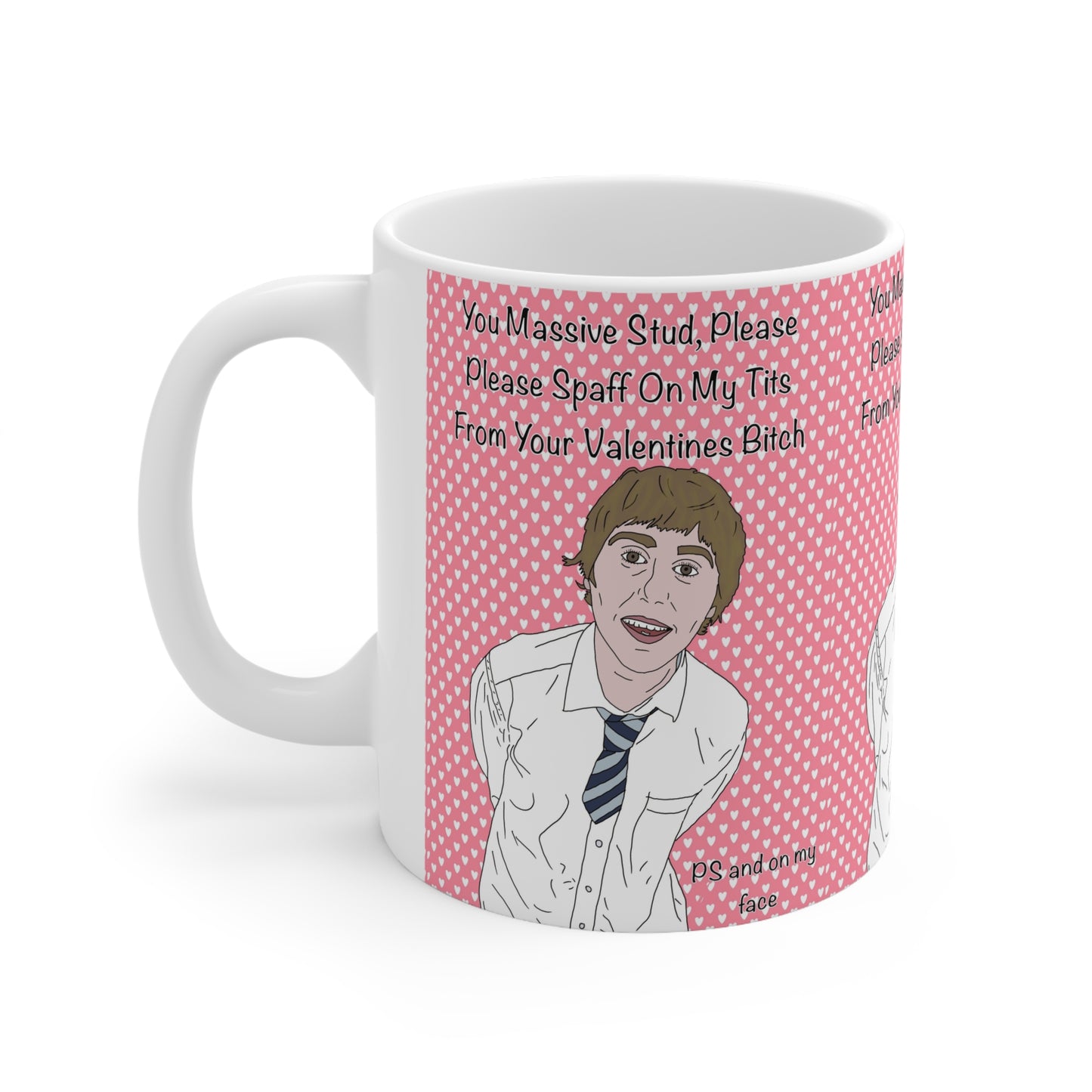 Jay Cartwright The Inbetweeners Funny Valentine Mug — "You Massive Stud, Please Spaff On My Tits"