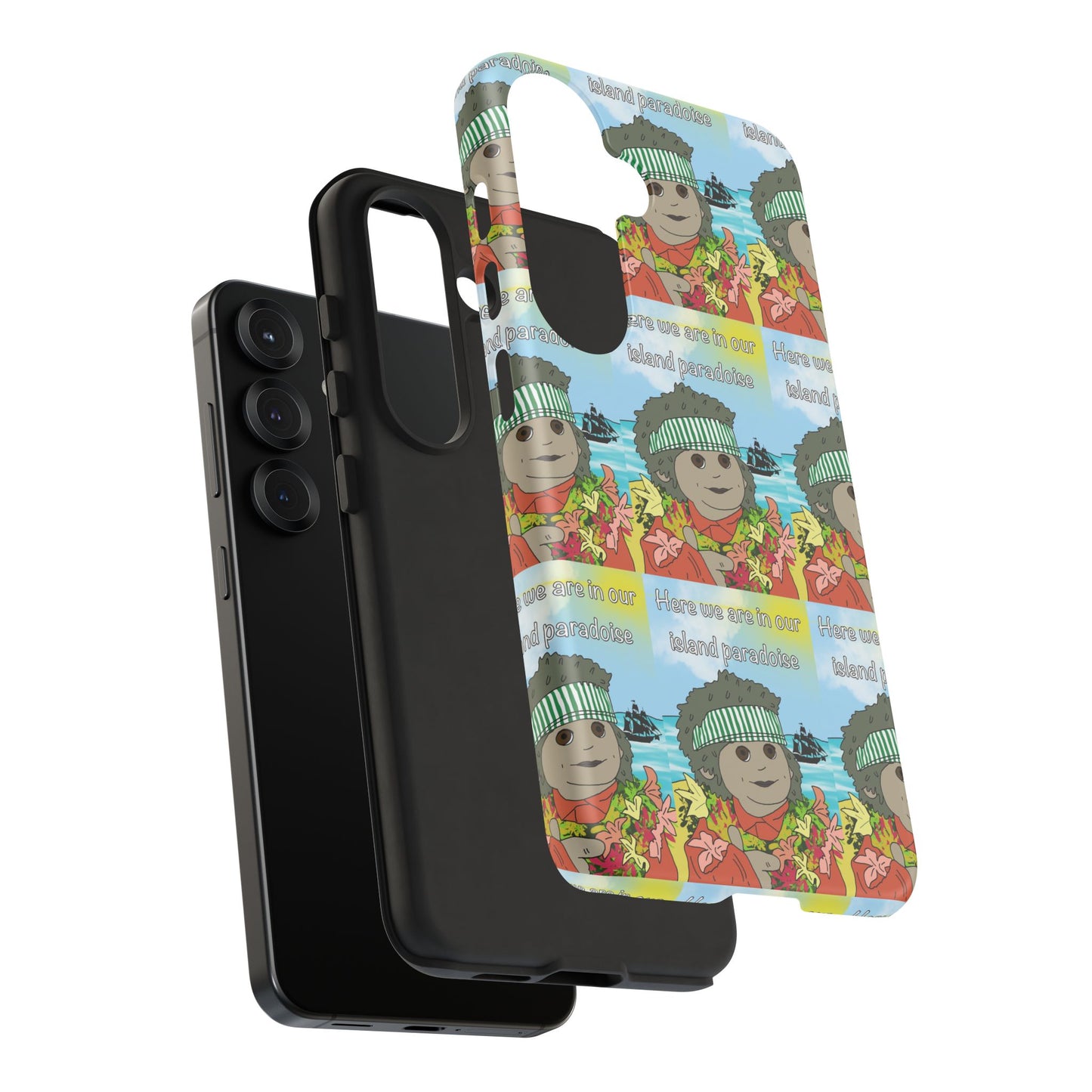 Phone Case Paradoise "here we are in our island paradise"
