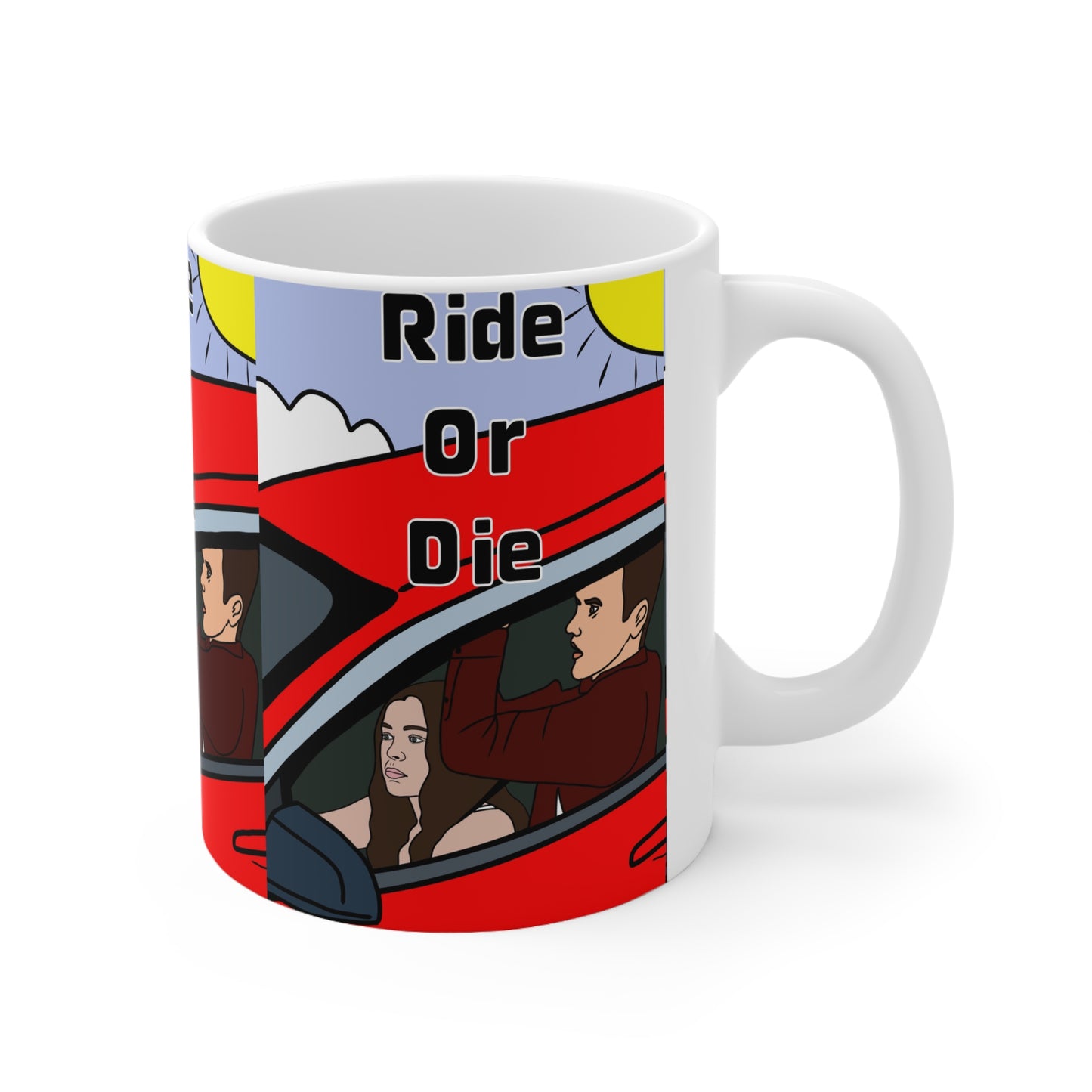 Ride Or Die | Funny Mug | More Jam