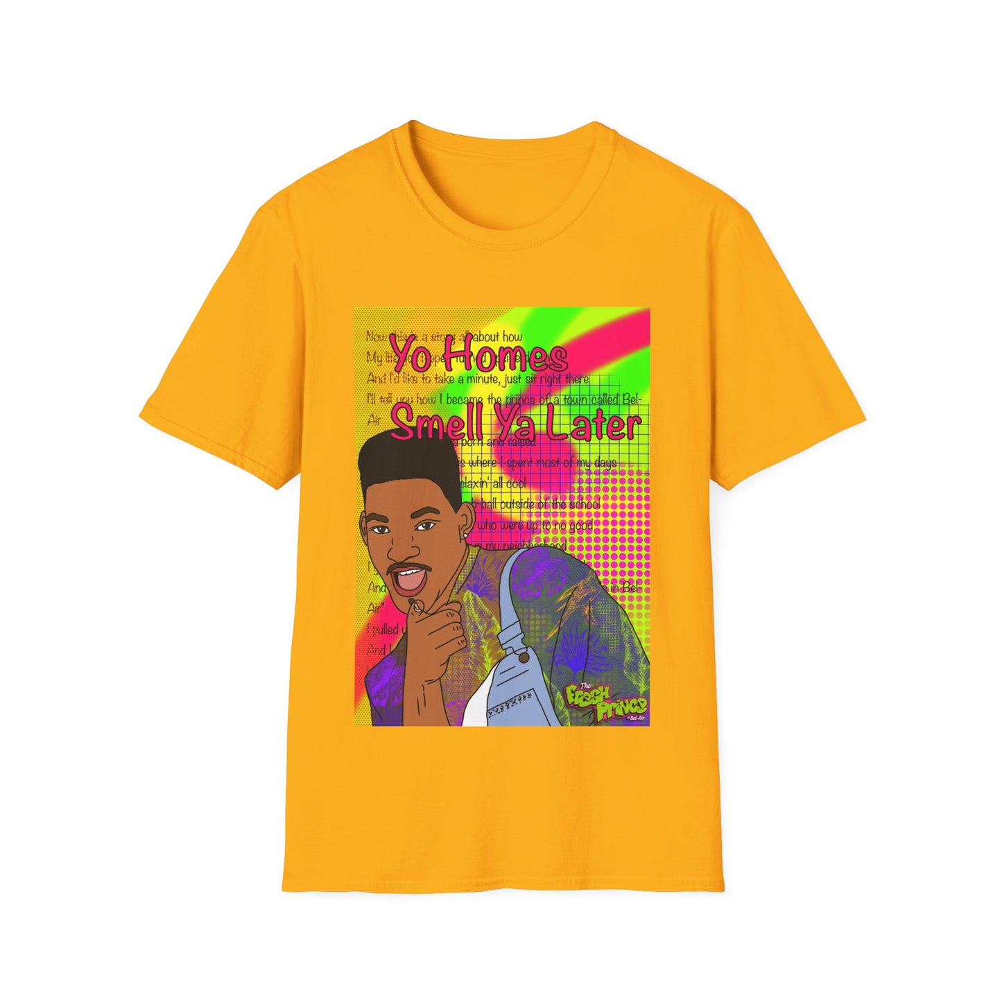 Fresh Prince Will Smith Graphic T-Shirt — 'Yo Home Smell Ya Later' Retro Pop Art Tee