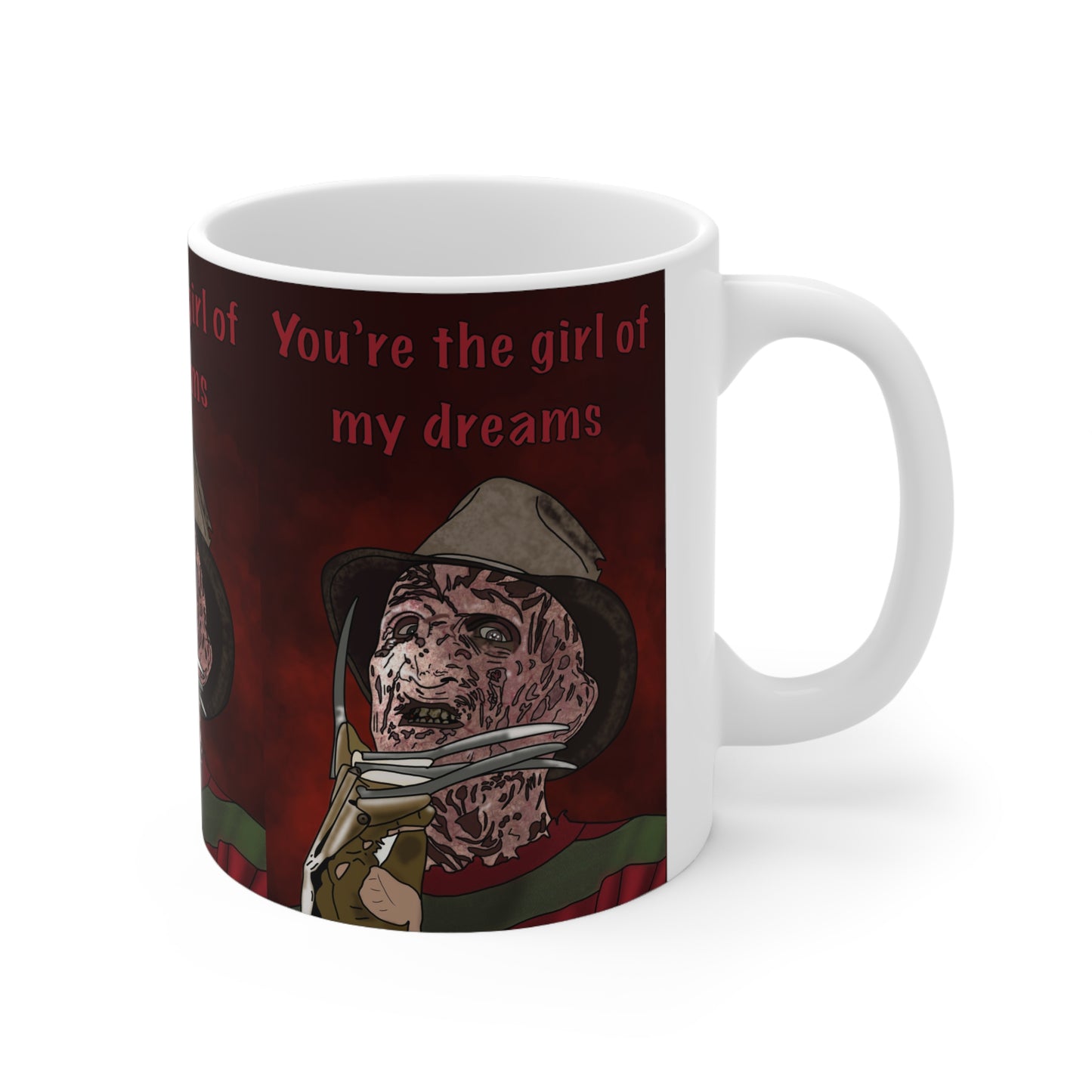 Horror Movie Freddy Krueger Mug — "You're the Girl of My Dreams" Ceramic Coffee Cup