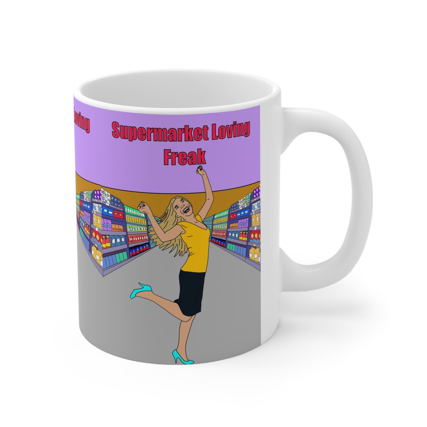 Supermarket Loving Freak | Funny Mug | More Jam