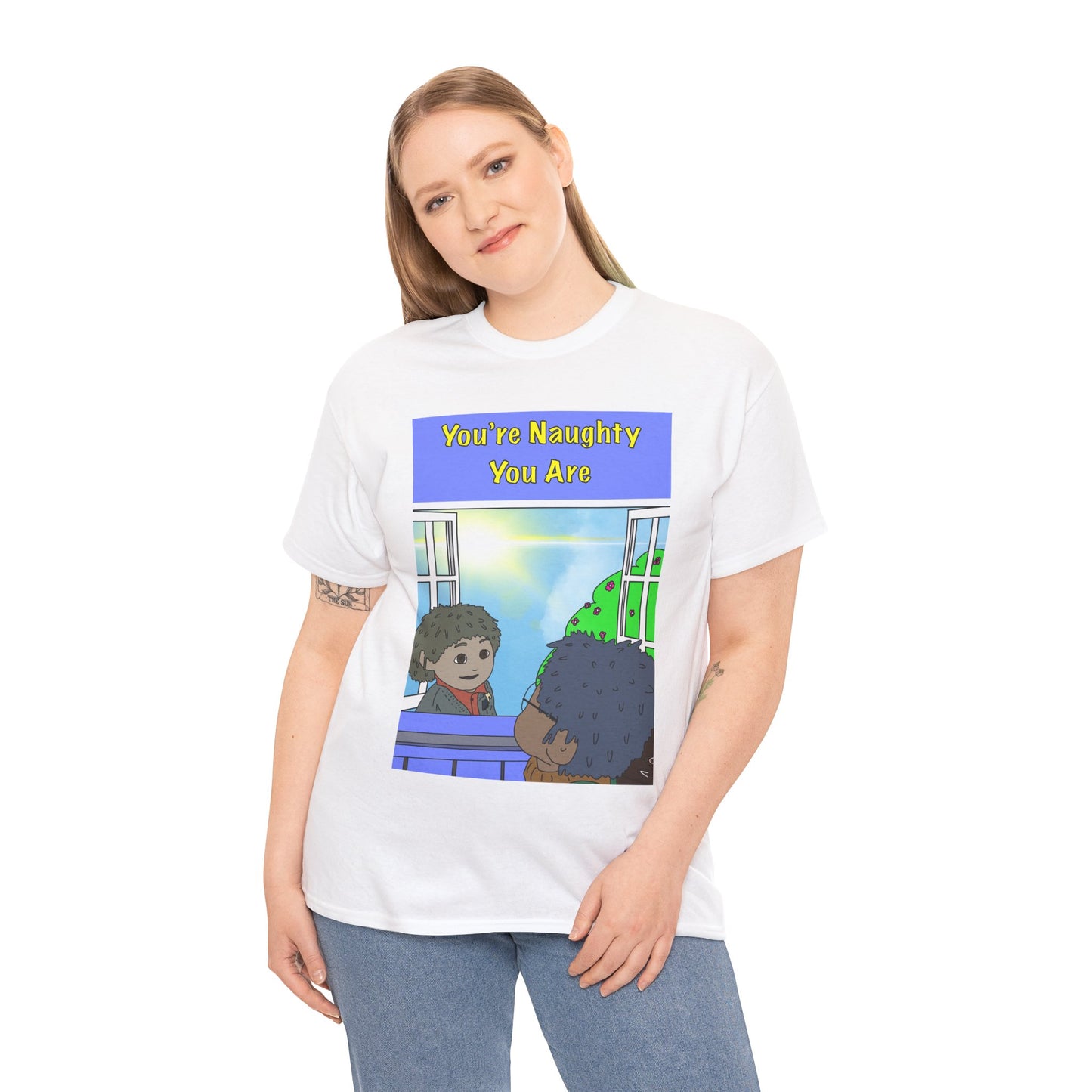 Graphic Tee — "You’re Naughty You Are" Cartoon Design