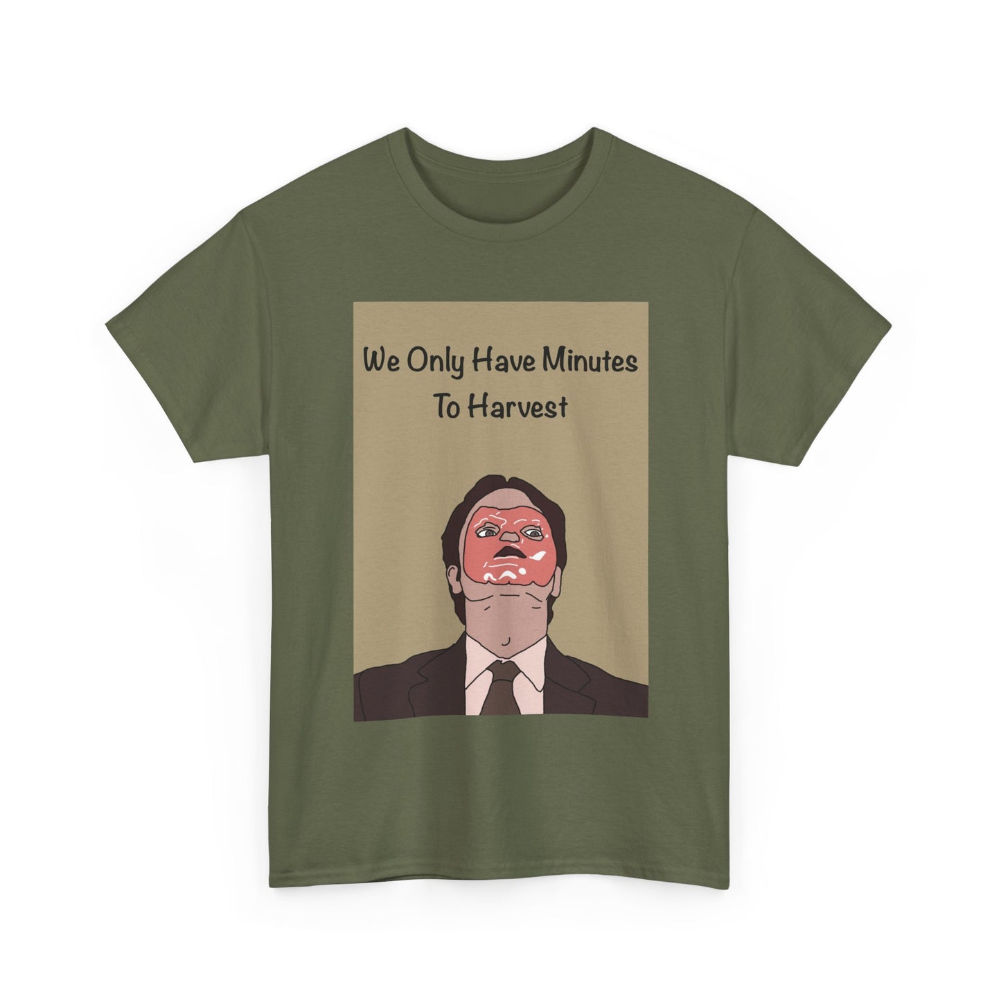 The Office Dwight Schrute Graphic T-Shirt — 'We Only Have Minutes To Harvest'