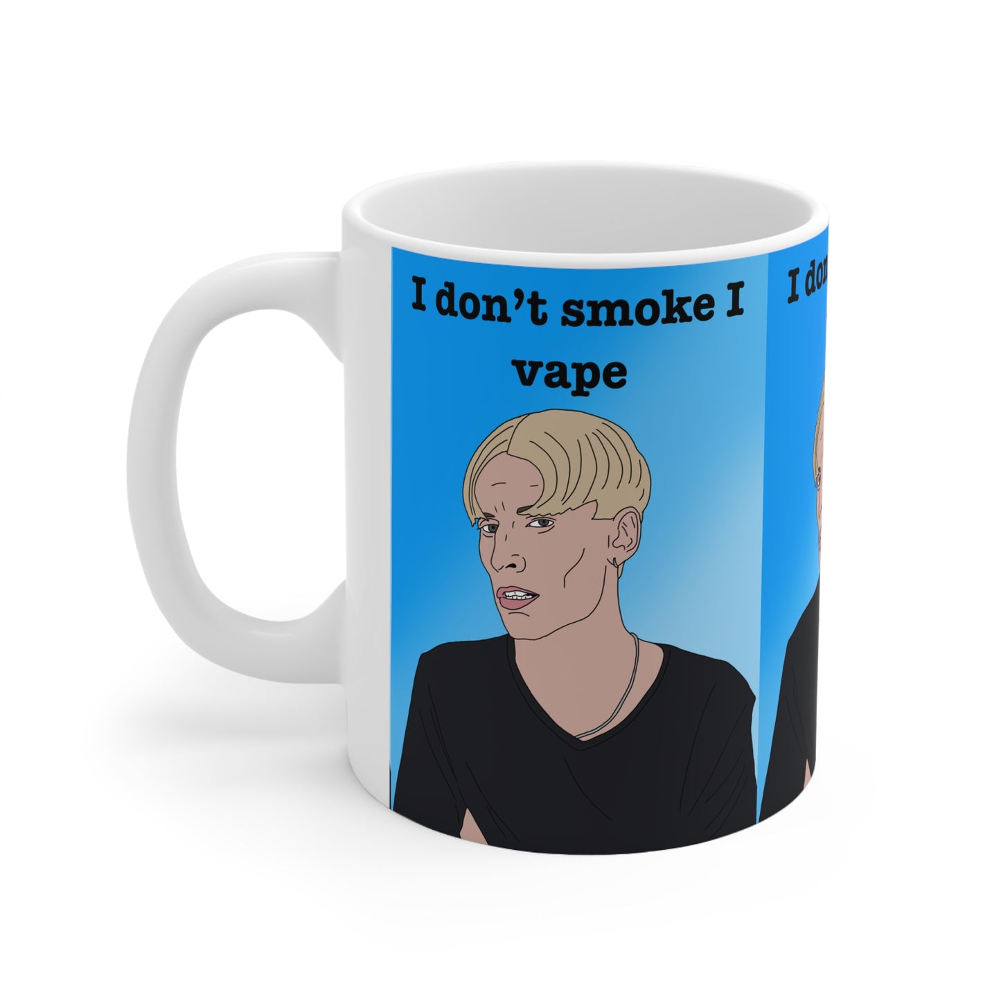This Country | Kurtan I Don't Smoke I Vape Mug | More Jam