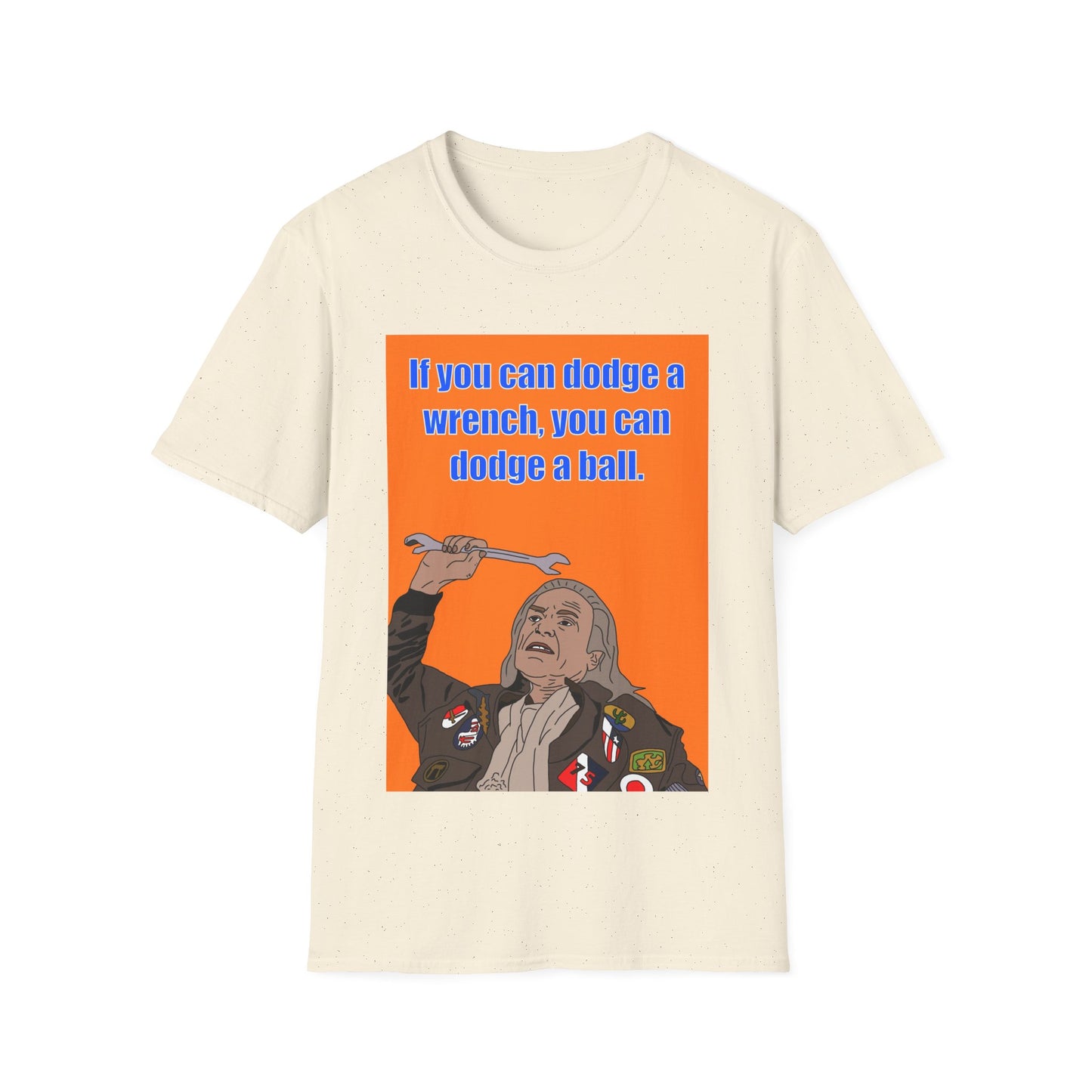 Dodgeball Dodge a Wrench T-Shirt — Funny Quote Tee