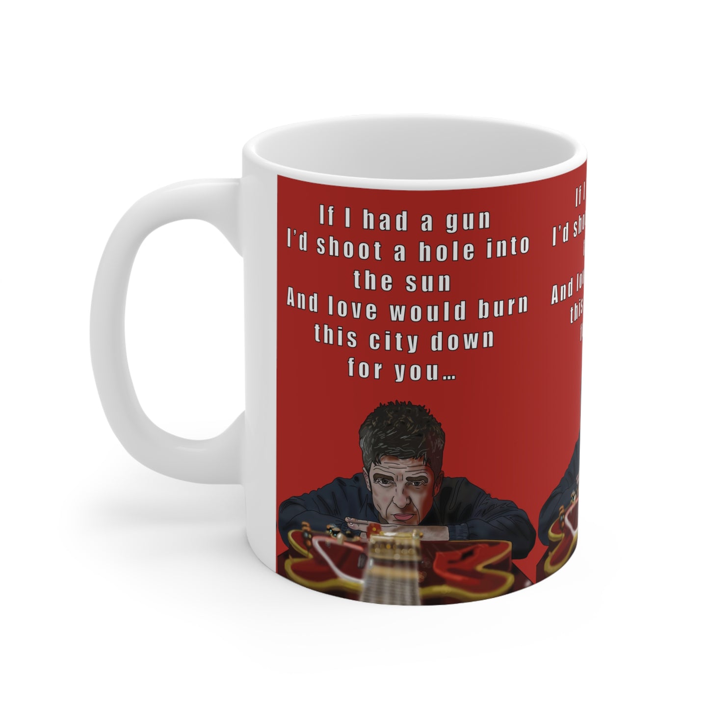 Noel Gallagher “If I Had a Gun” Song Quote Coffee Cup (11oz/15oz)