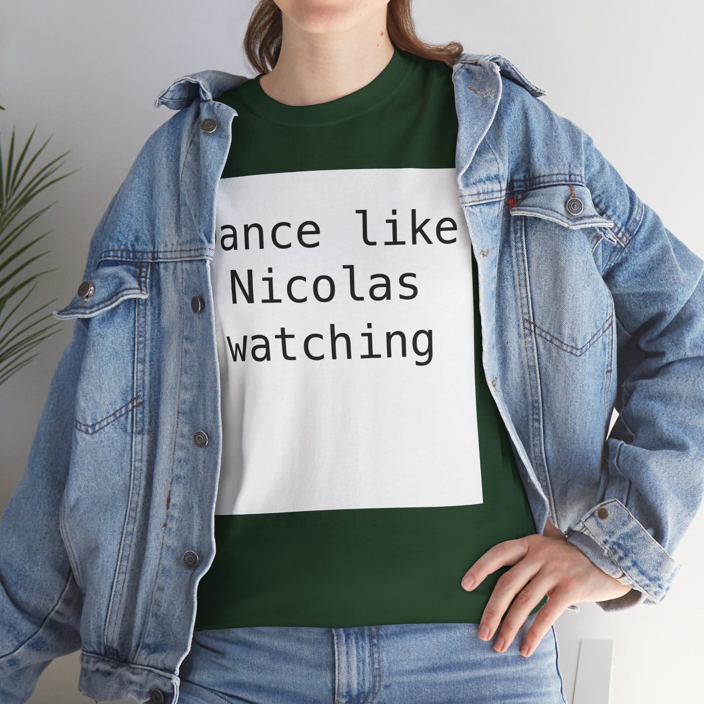 Beckham Drama Dance Like Nicolas Watching T-Shirt
