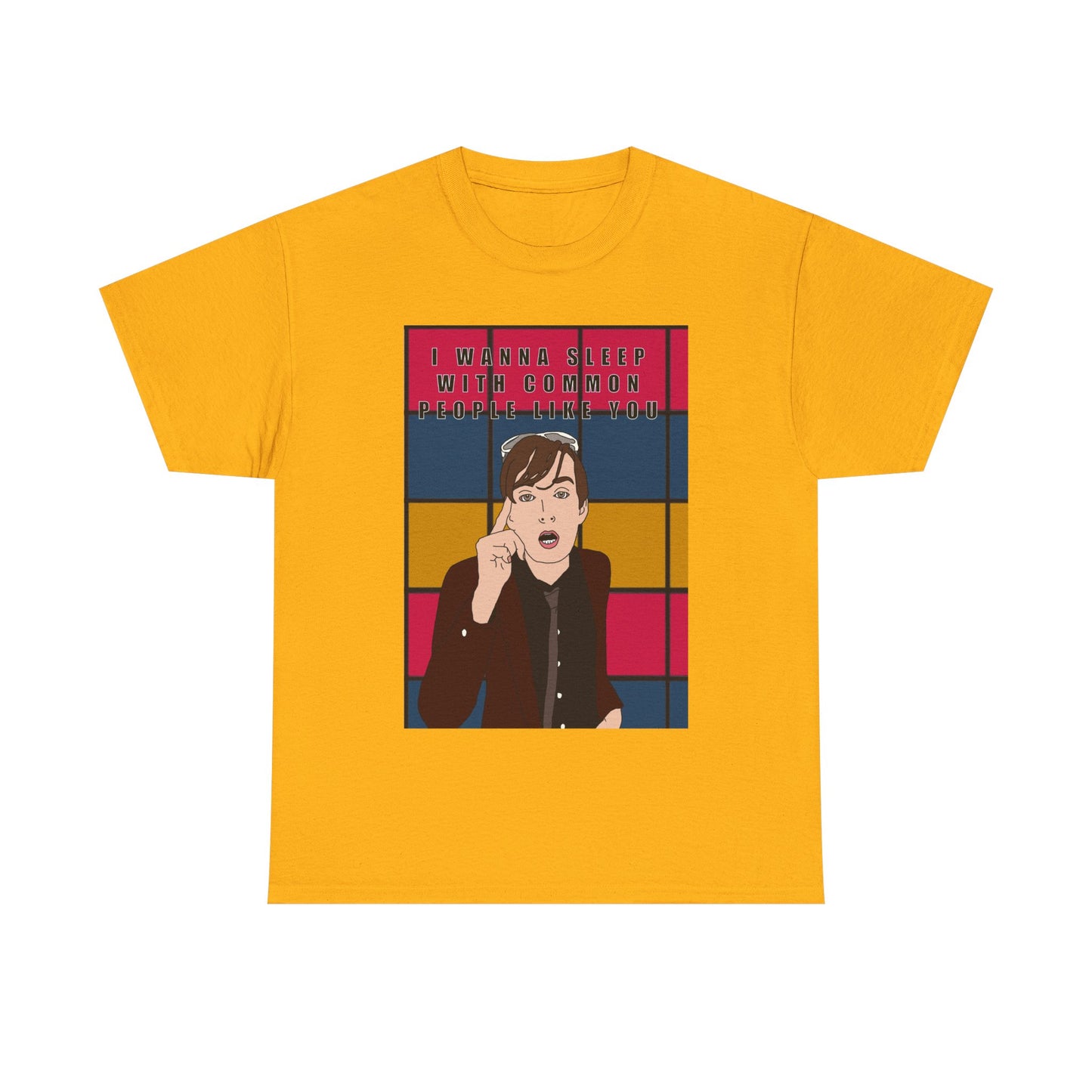 Pulp “I Wanna Sleep With Common People Like You” T shirt