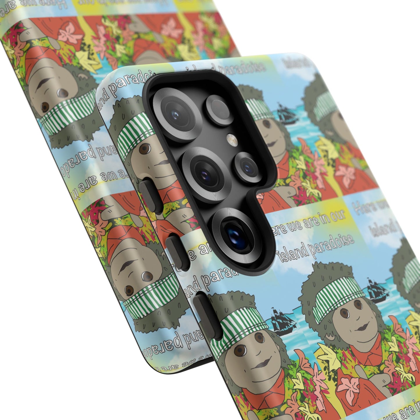 Phone Case Paradoise "here we are in our island paradise"