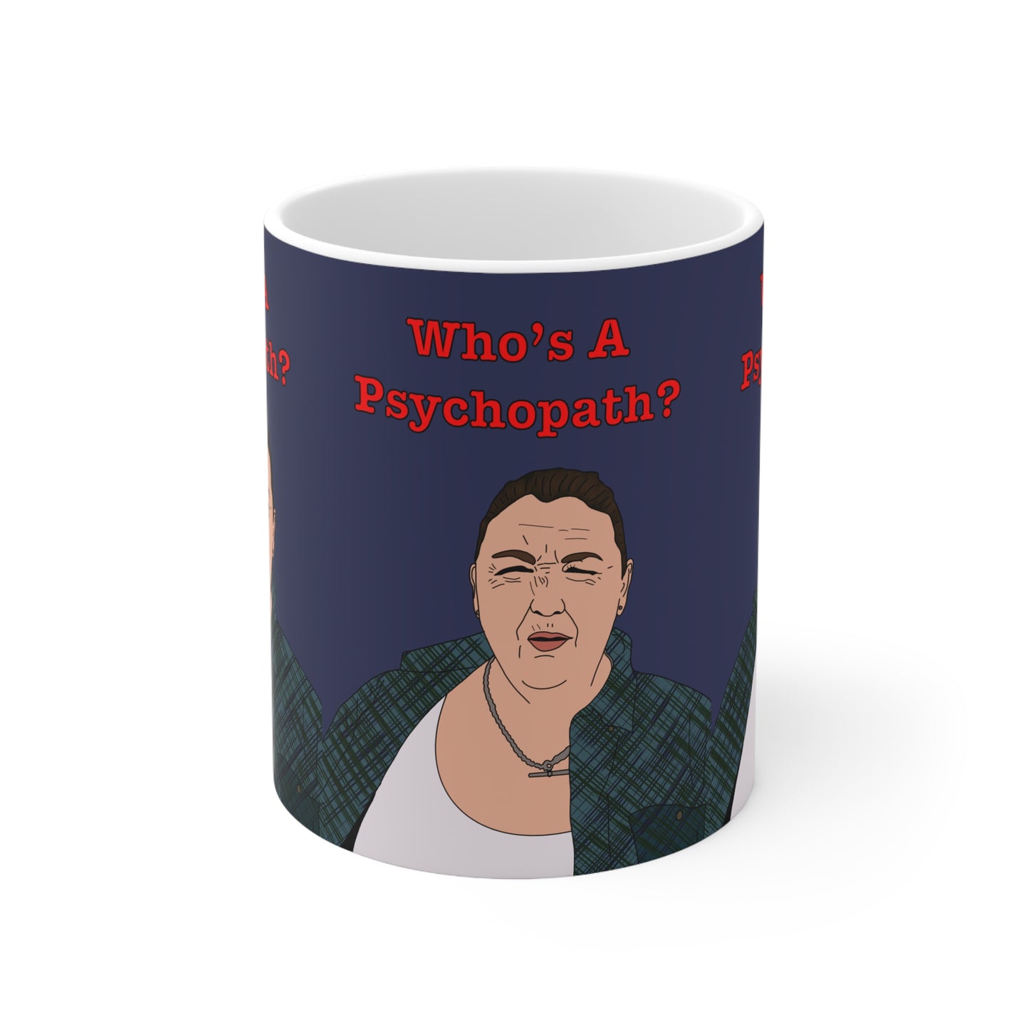 This Country | Mandy Who's A Psychopath? Mug | More Jam