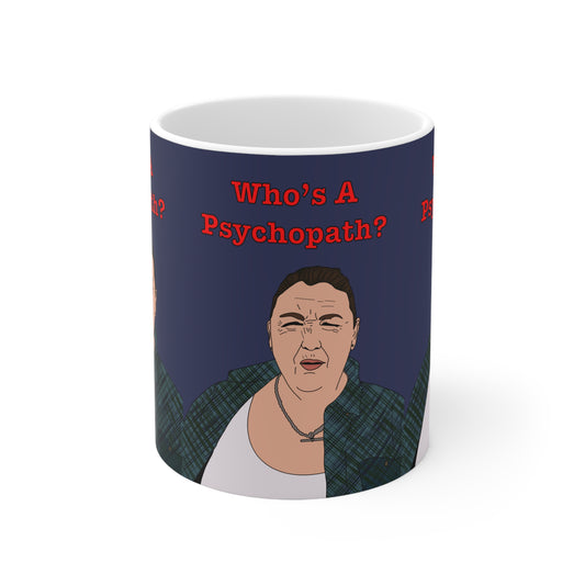This Country | Mandy Who's A Psychopath? Mug | More Jam