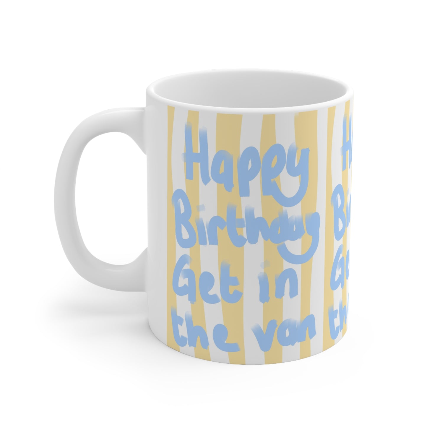 Get In The Van | Funny Birthday Mug | More Jam