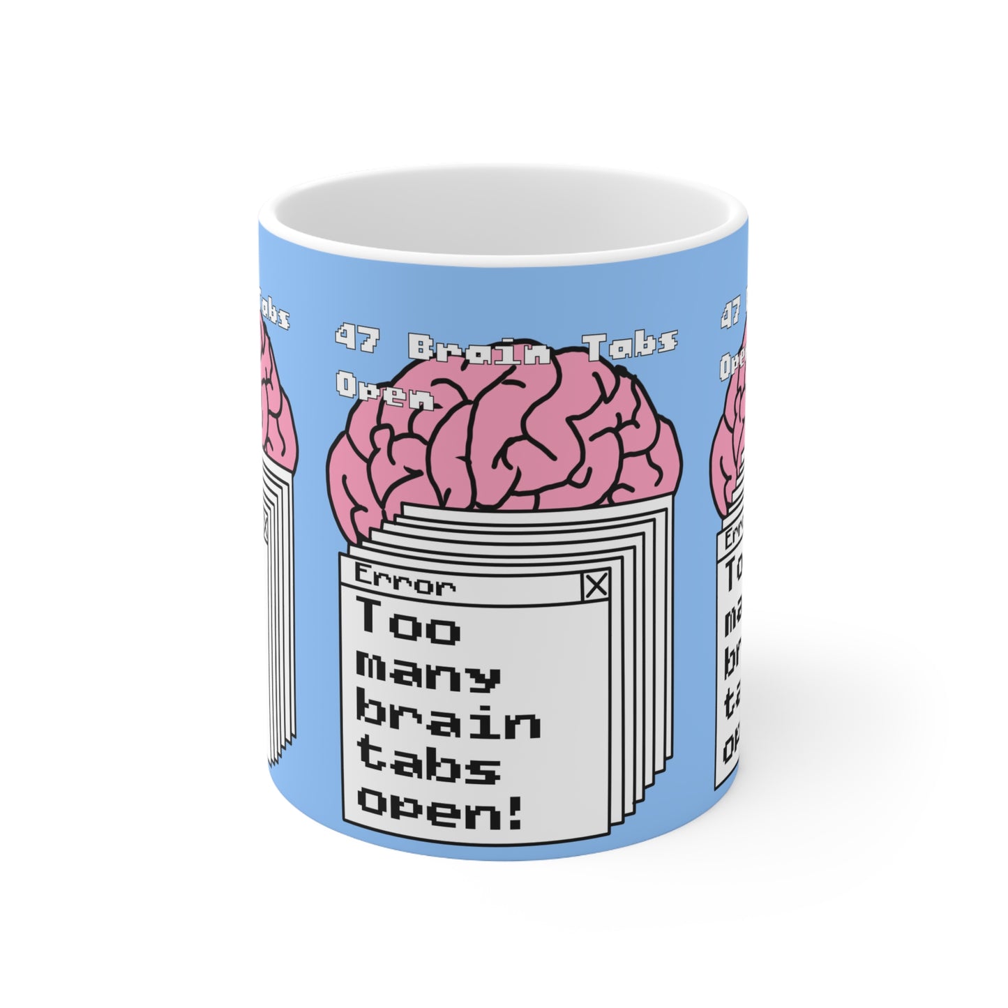 Too Many Brain Tabs | Neurodivergent Mug | More Jam