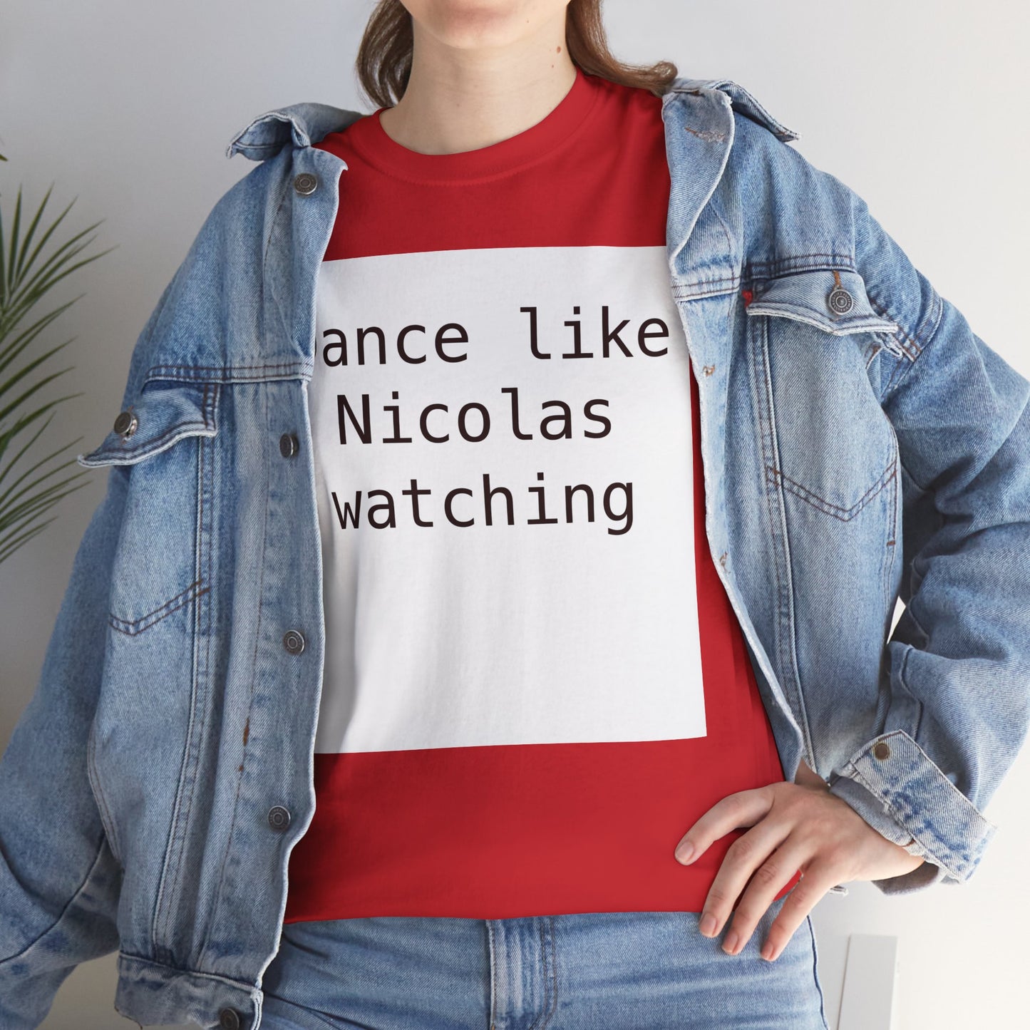 Beckham Drama Dance Like Nicolas Watching T-Shirt