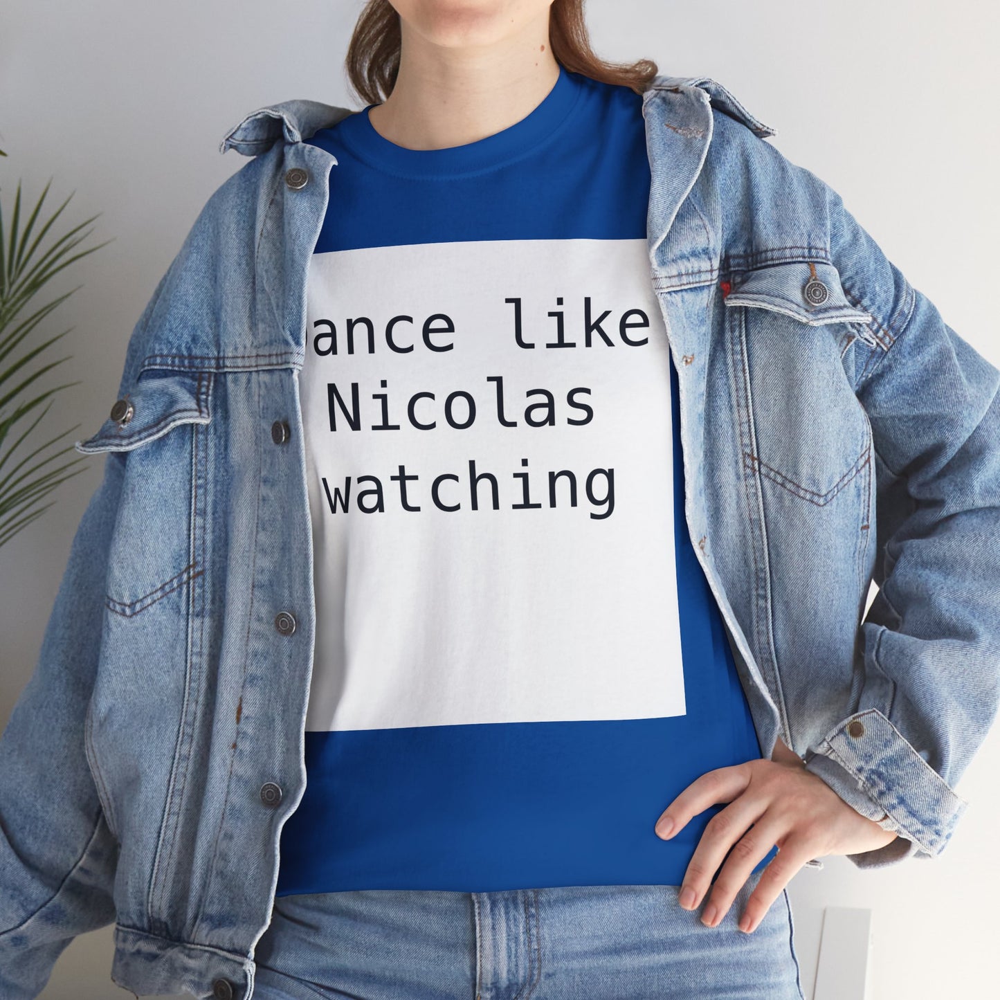 Beckham Drama Dance Like Nicolas Watching T-Shirt