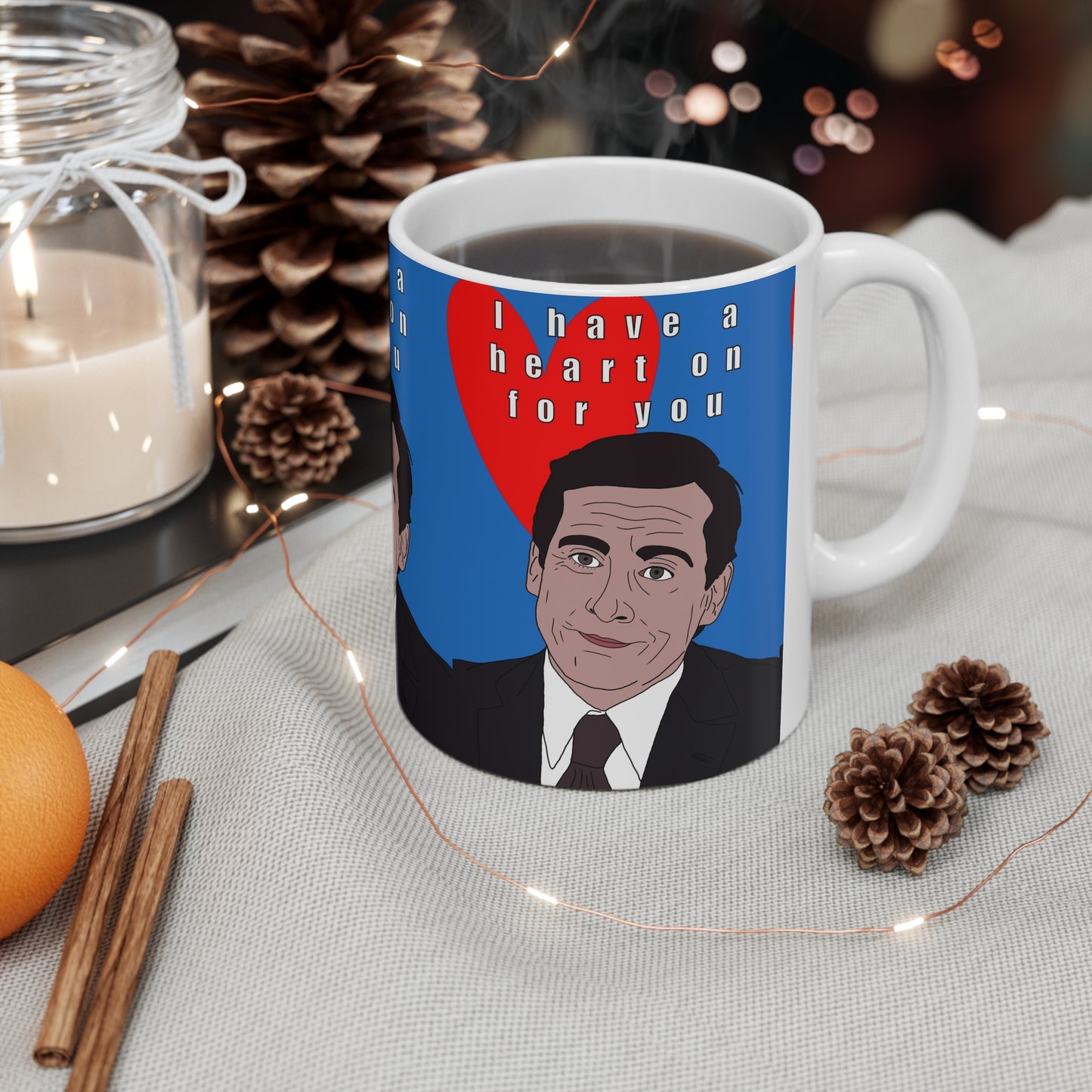 The Office Michael Scott — "I Have a Heart On for You" Funny Romantic Coffee Cup