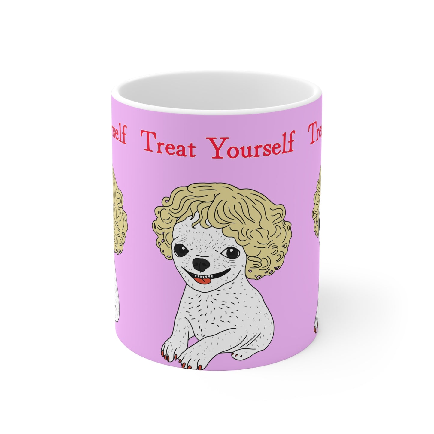 Treat Yourself Pink Chihuahua Ceramic Coffee Mug