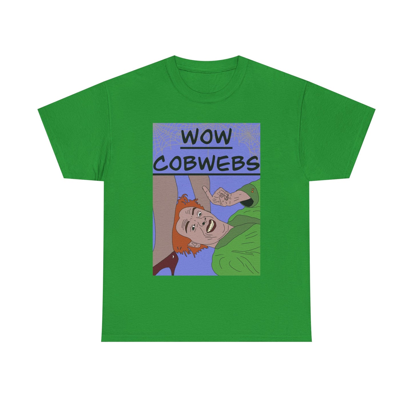 Drop Dead Fred T-Shirt — Funny "Wow Cobwebs" Retro Cartoon Tee