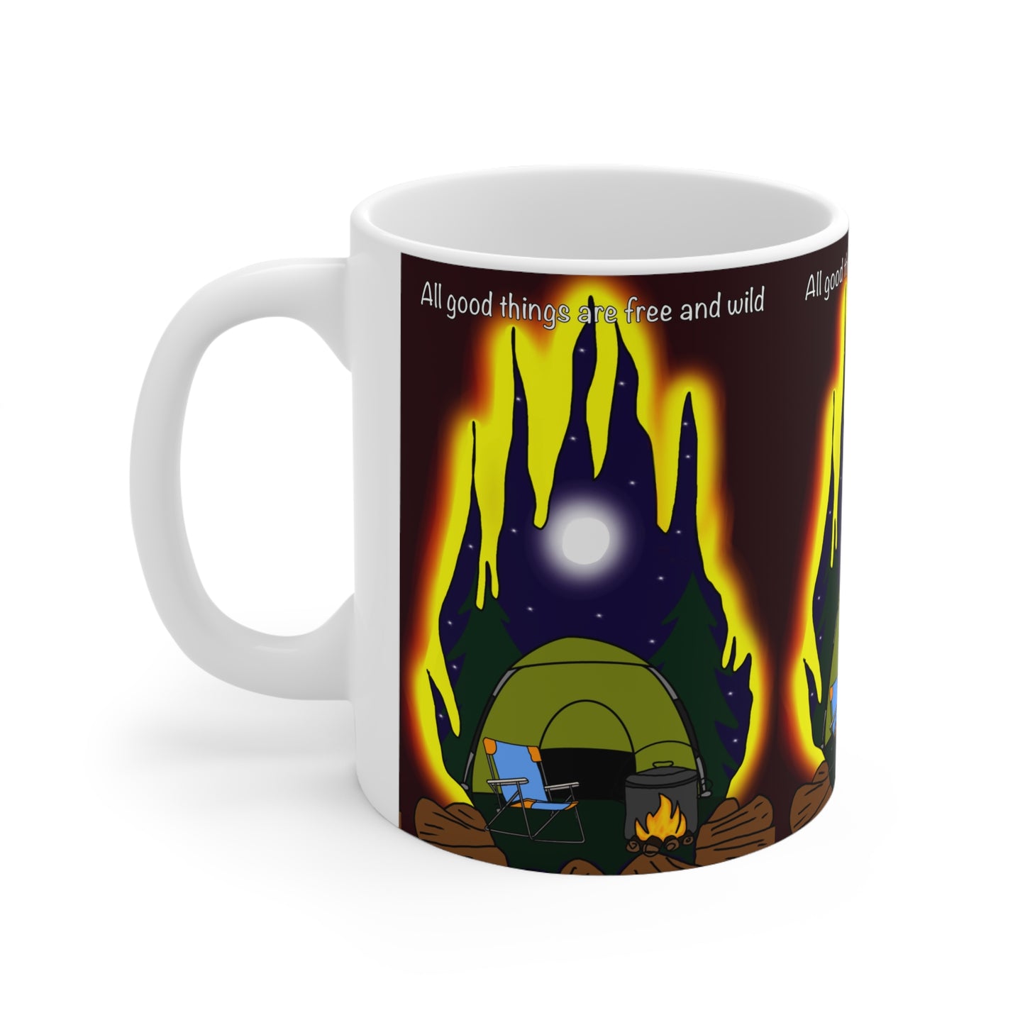 Camping Coffee Mug — 'All Good Things Are Wild and Free' Scenic Tent & Campfire Ceramic Mug (11oz, 15oz)
