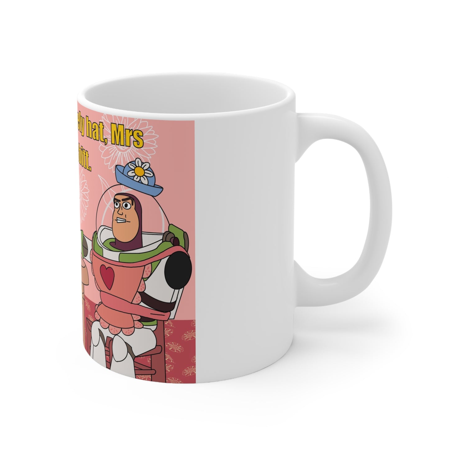 Funny Toy Story Buzz Lightyear Coffee Mug — "What a lovely hat, Nesbitt" Humorous Tea & Coffee Cup (11oz, 15oz)