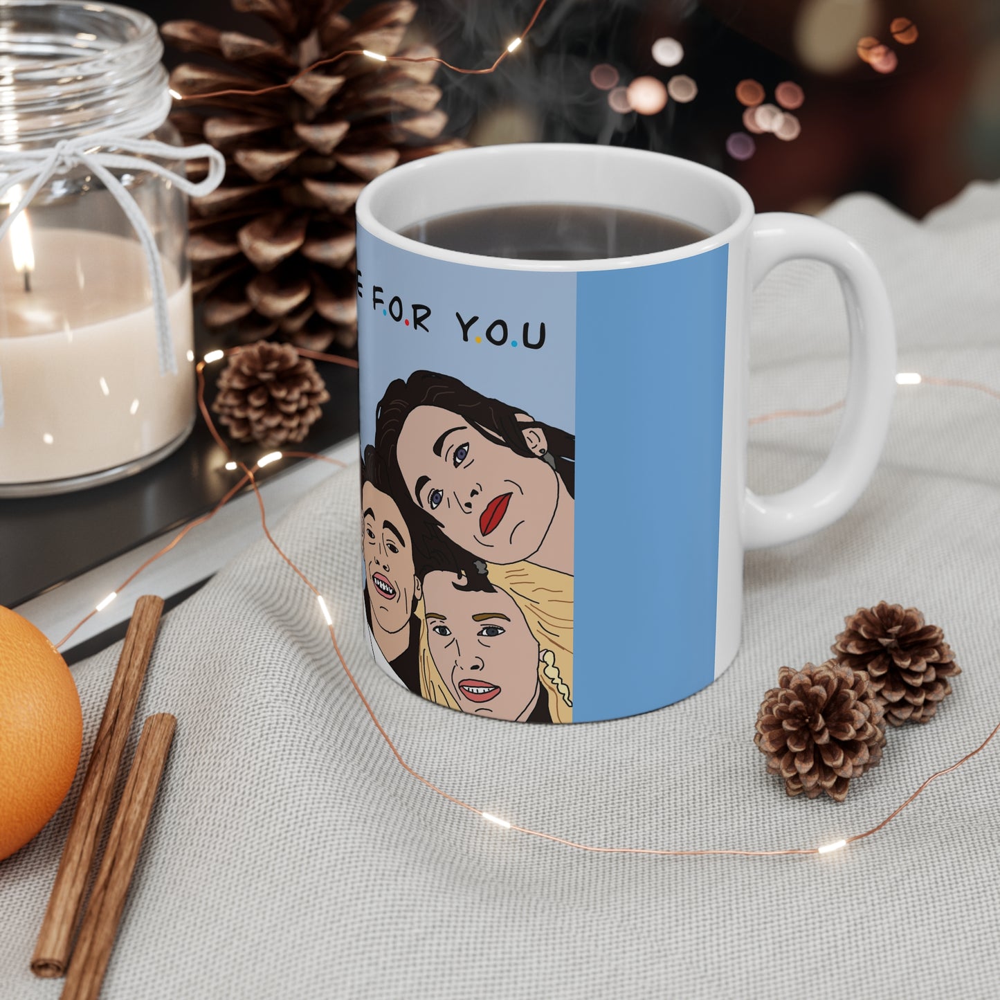 Friends TV Cast Cartoon Mug — "I'll Be There For You" Ceramic Coffee Cup
