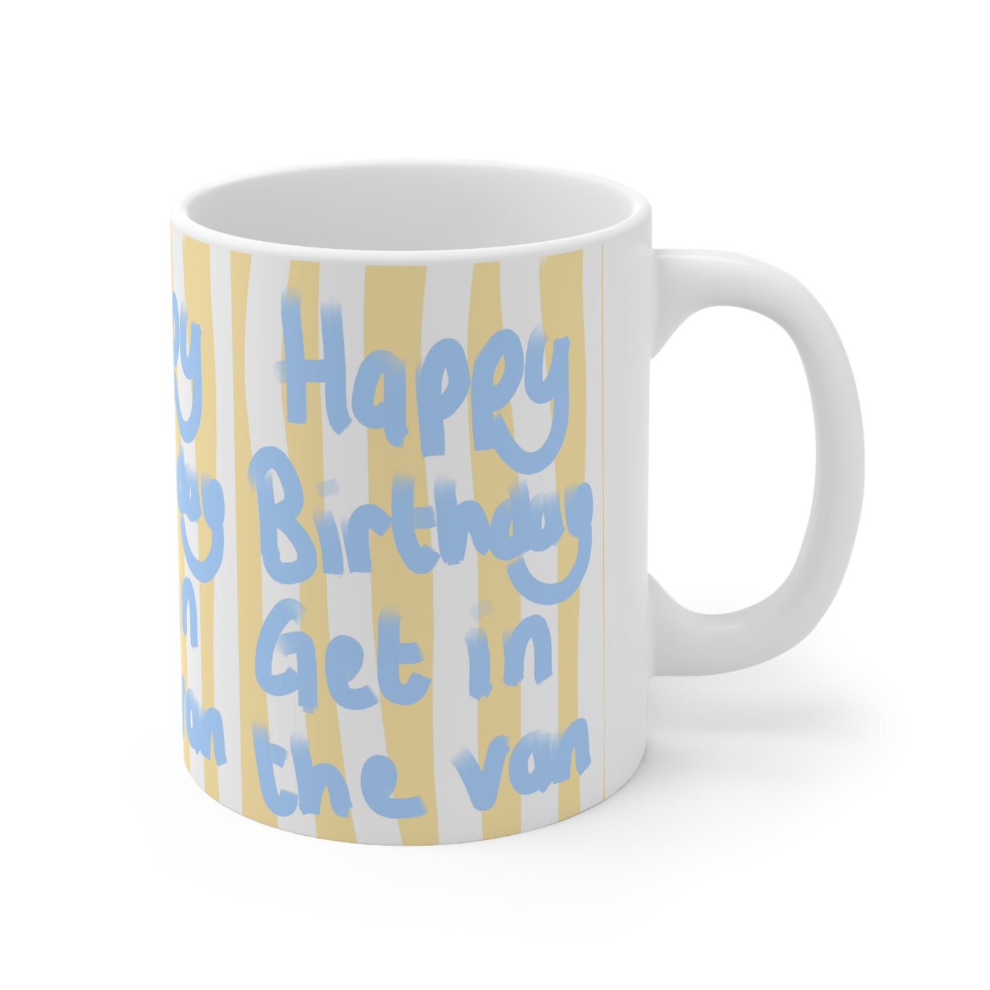 Get In The Van | Funny Birthday Mug | More Jam