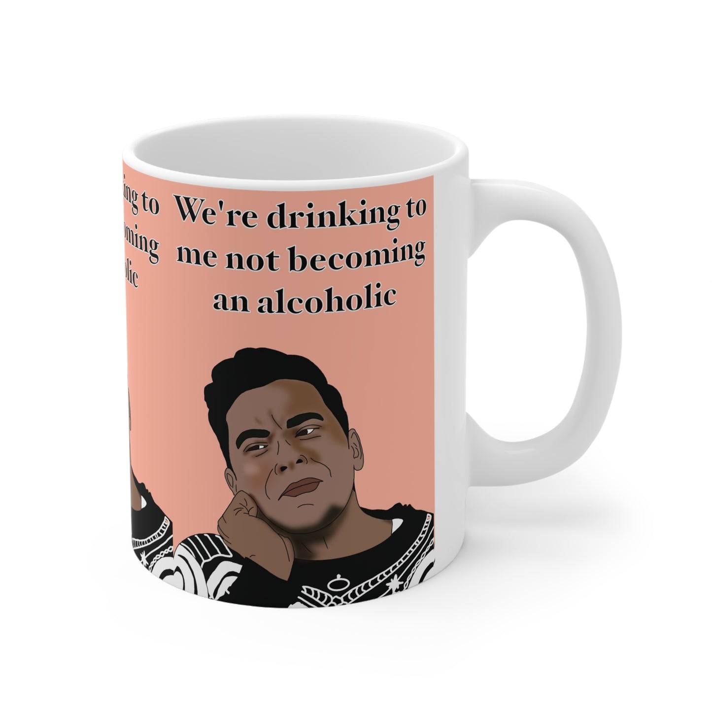 Funny David Rose 'We're Drinking To Me Not Becoming An Alcoholic' Ceramic Coffee Mug