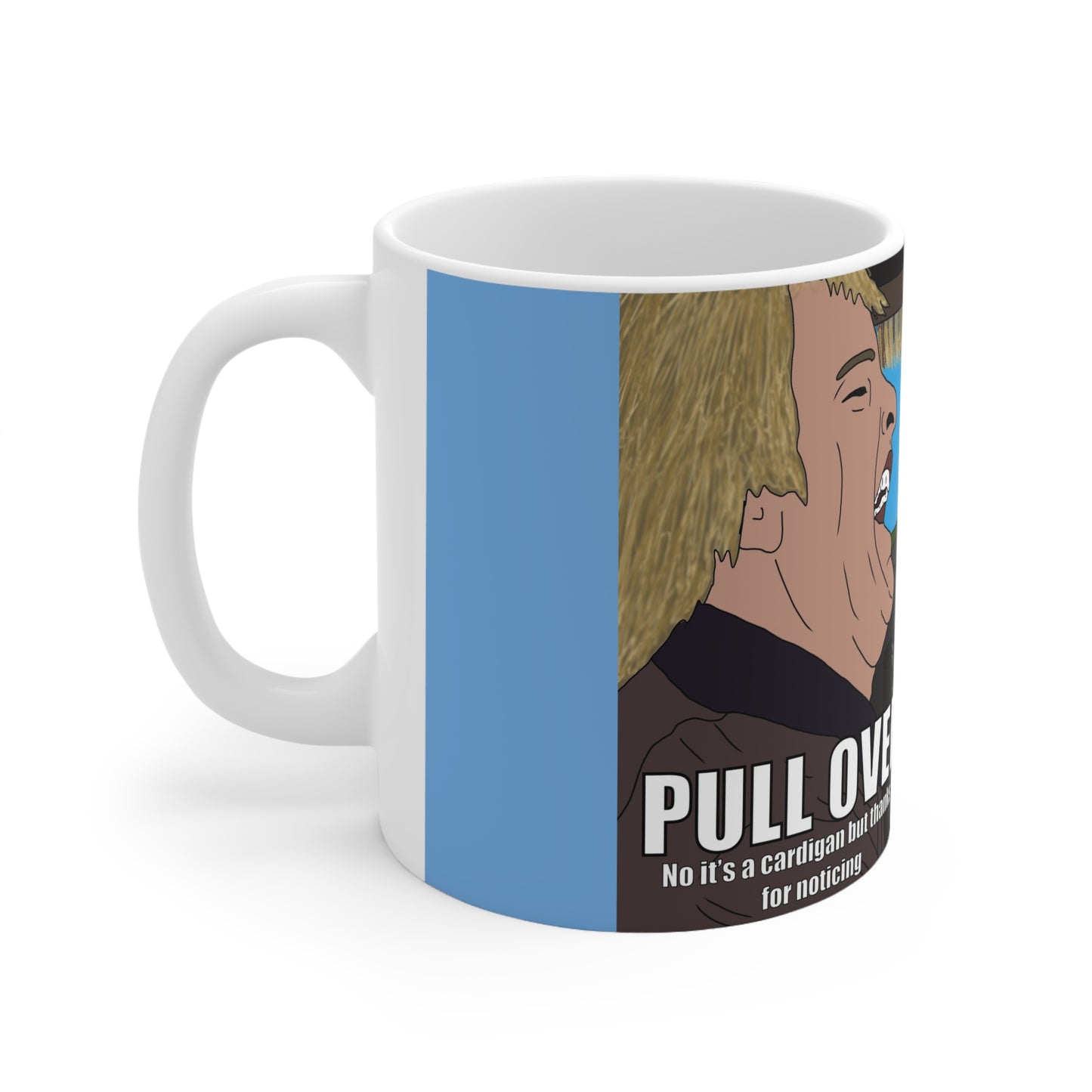 Pull Over Coffee Mug — Dumb & Dumber Cartoon Ceramic Cup (11oz/15oz)