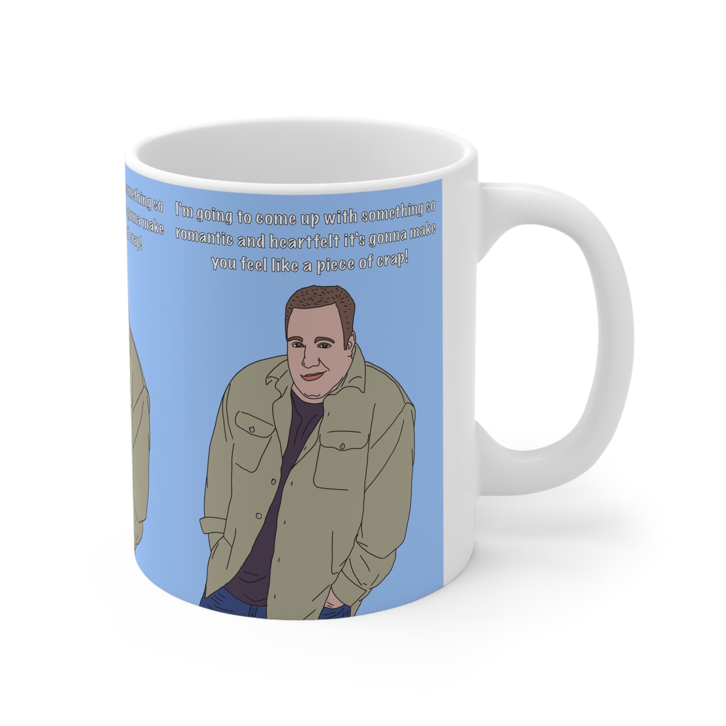 King Of Queens Doug Heffernan Funny Quote Coffee Mug